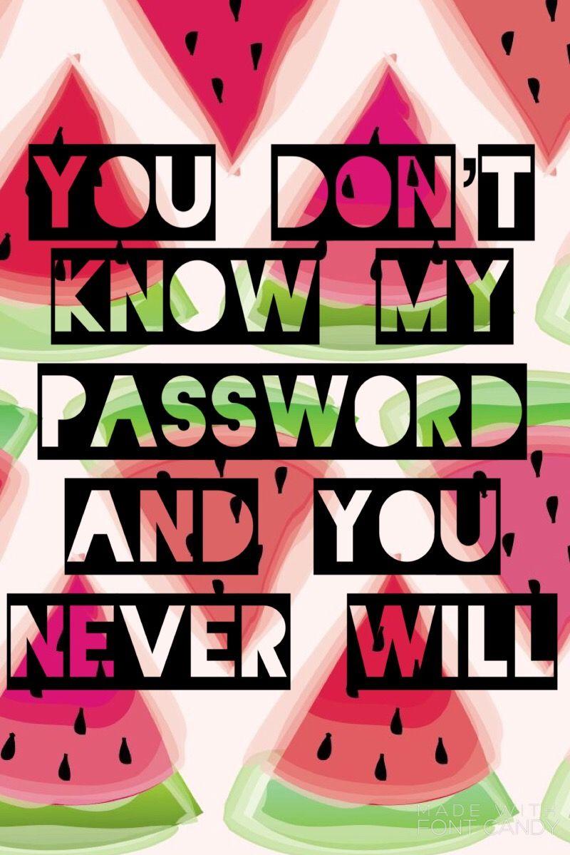 100+] You Dont Know My Password Wallpapers | Wallpapers.com