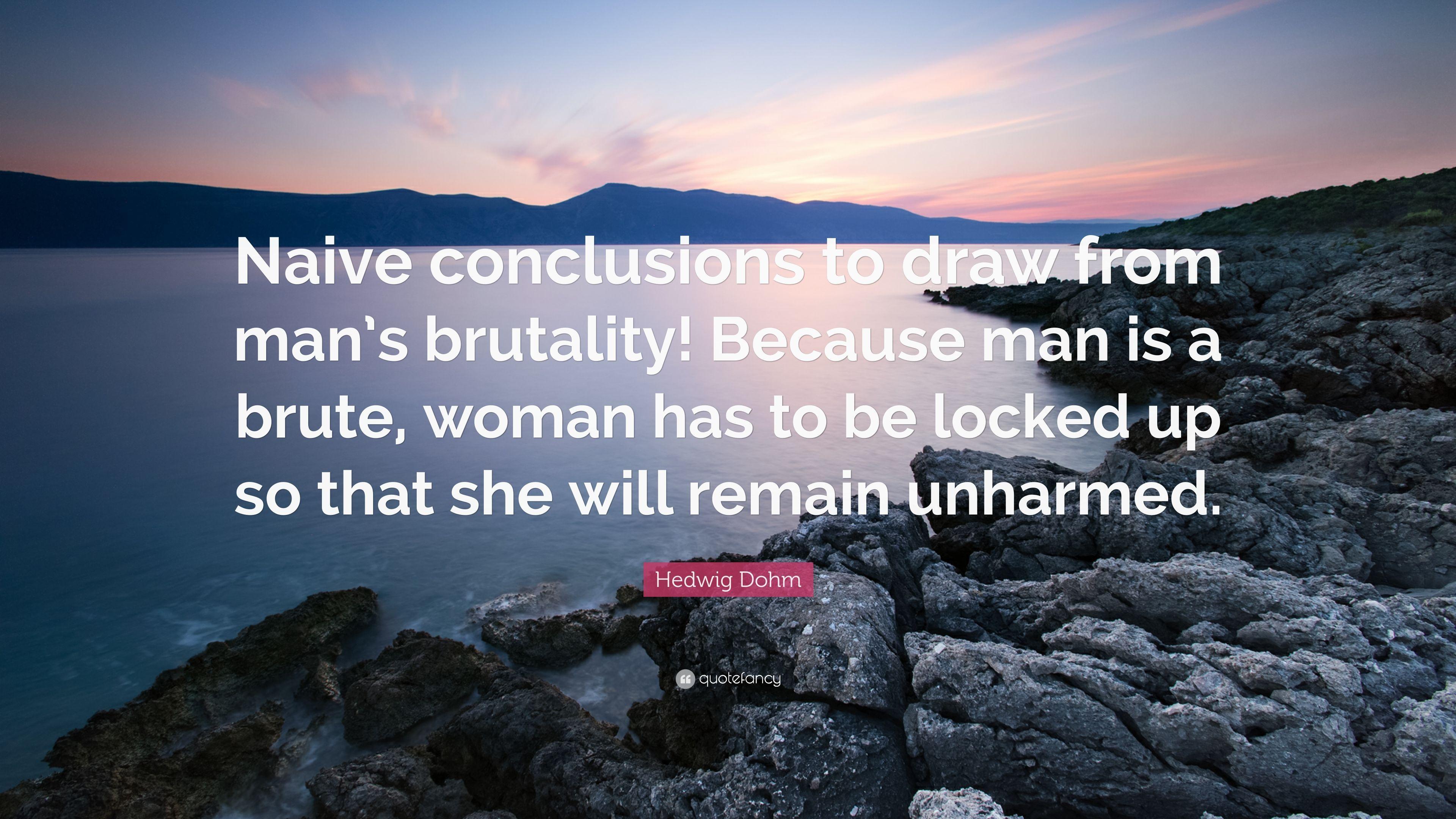 3840x2160 Hedwig Dohm Quote: “Naive conclusions to draw from man's