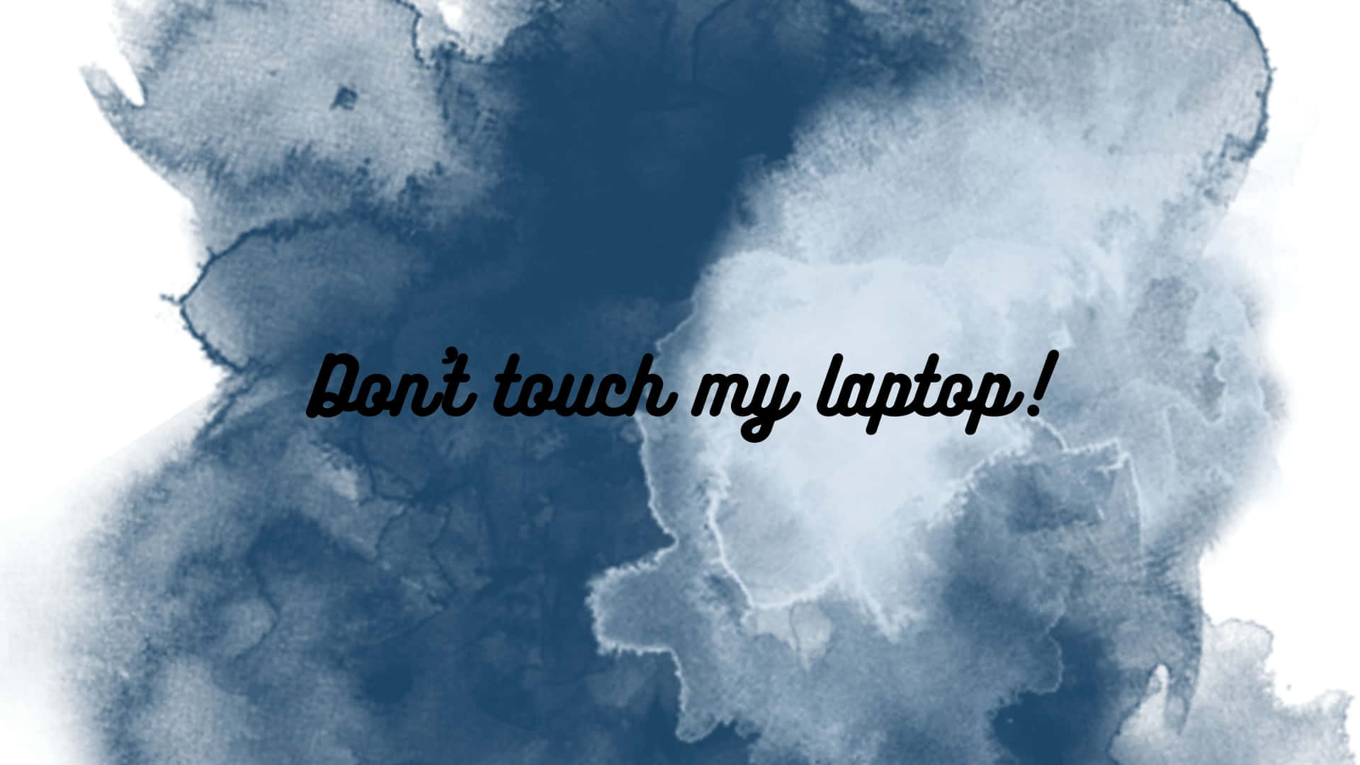 1920x1080 Dont Touch My Laptop Wallpaper