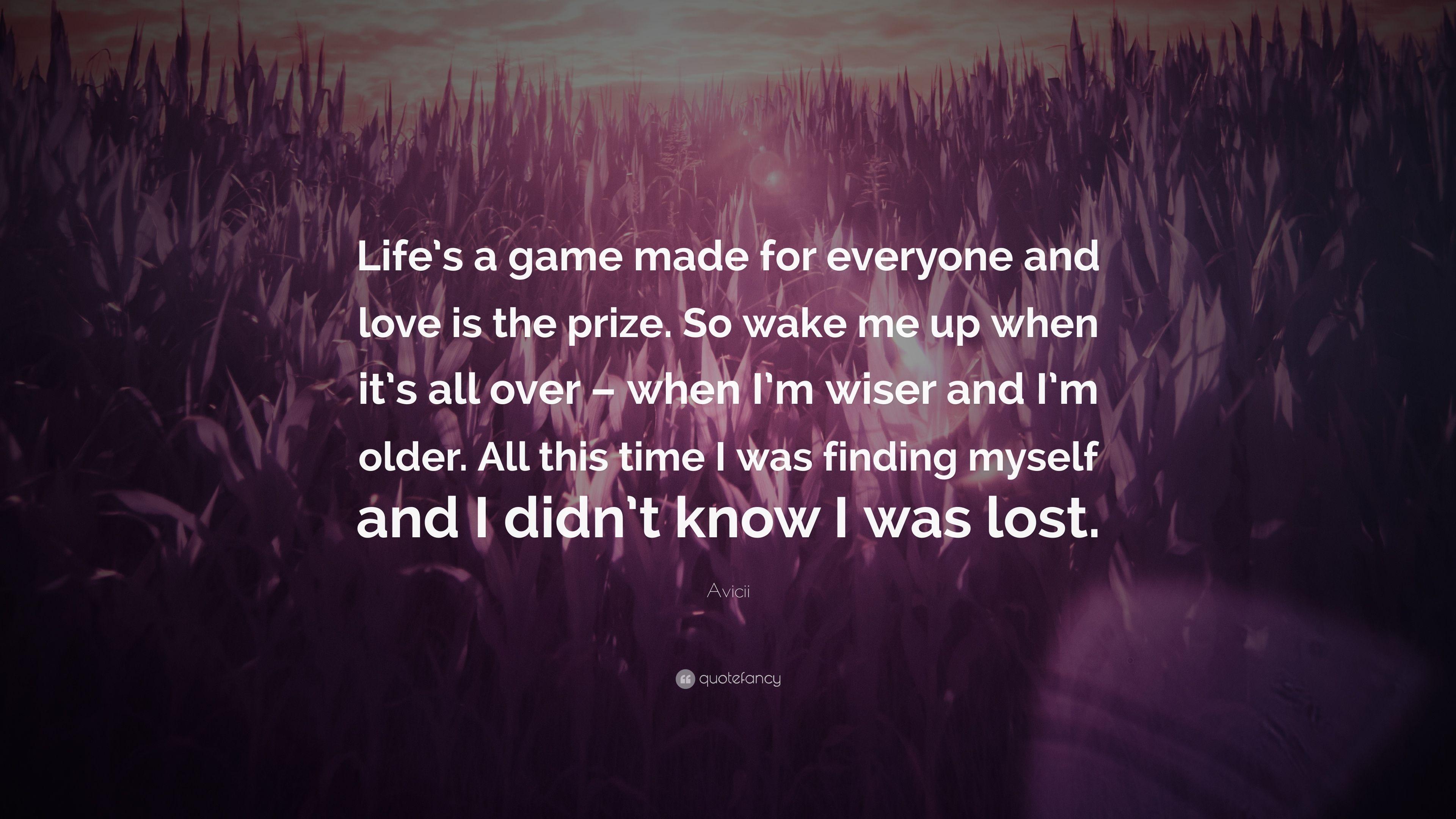 3840x2160 Avicii Quote: “Life's a game made for everyone and love is