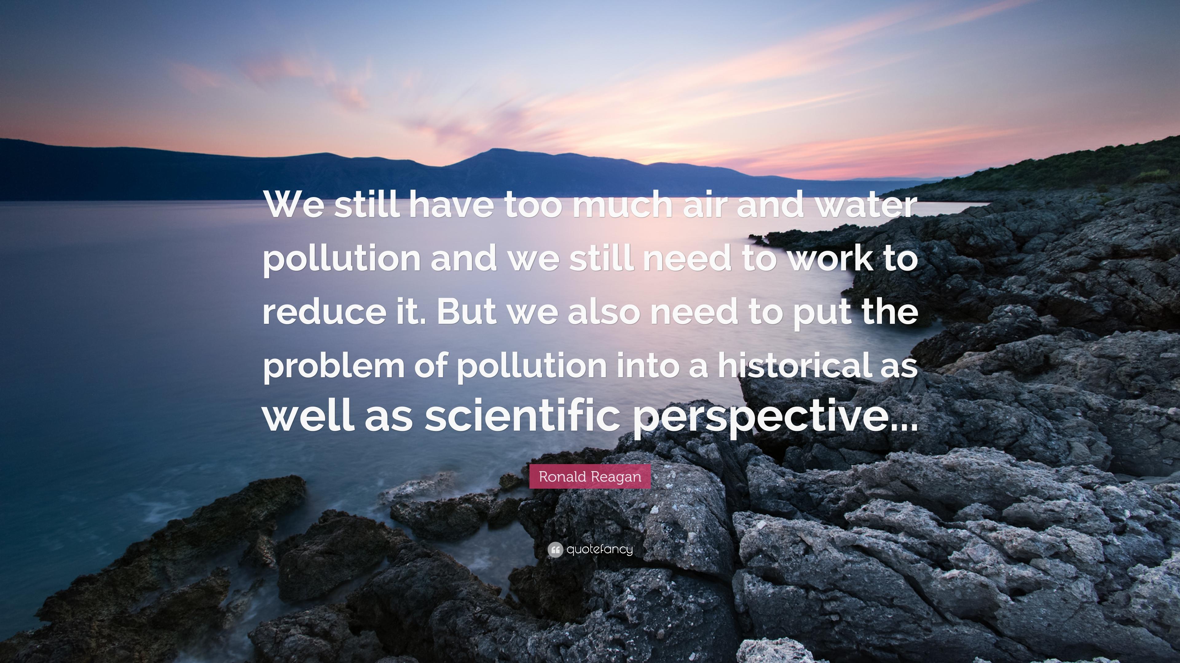 3840x2160 Ronald Reagan Quote: “We still have too much air and water