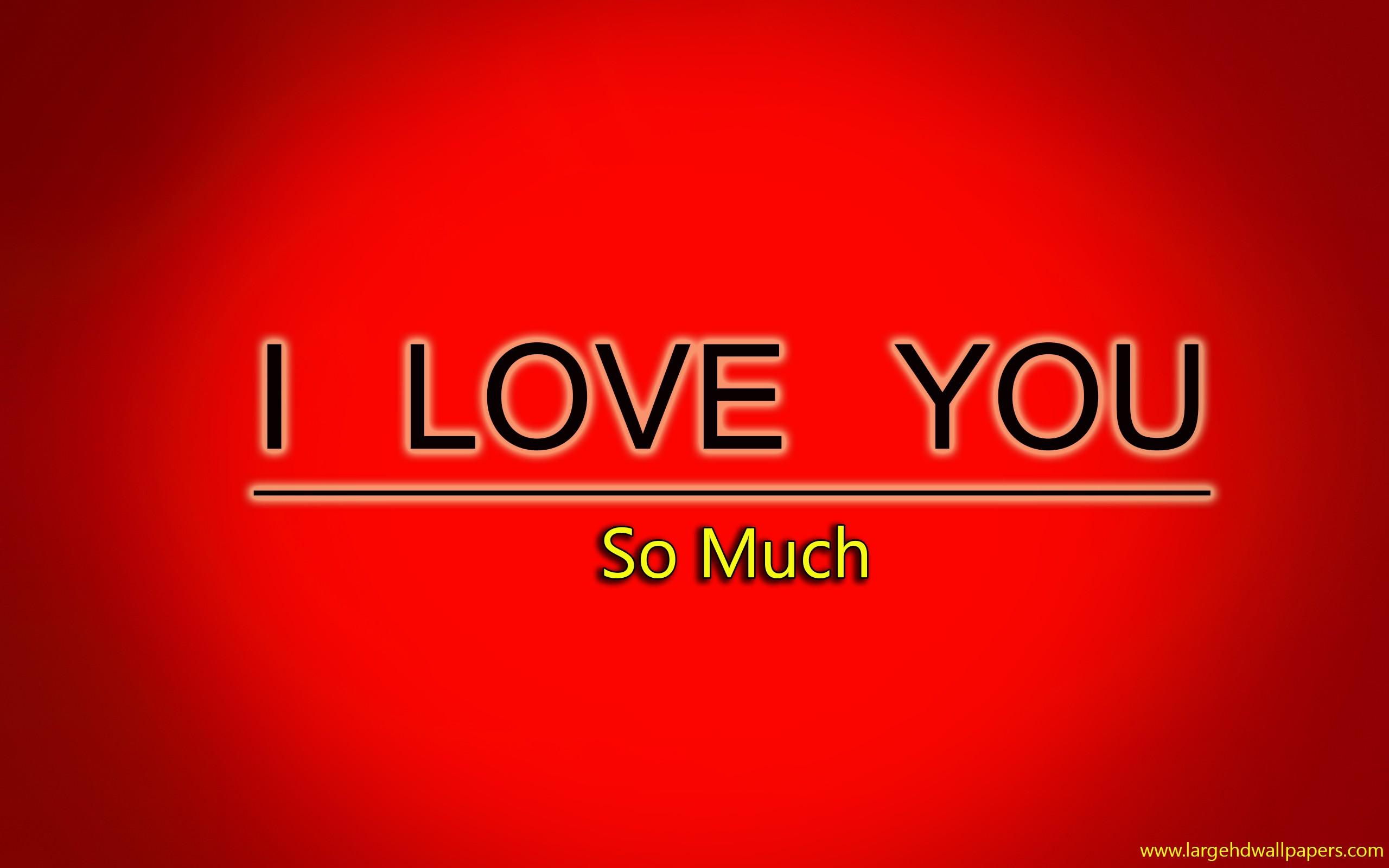 2560x1600 I love You Picture, Image, Wallpaper and Love Quotes