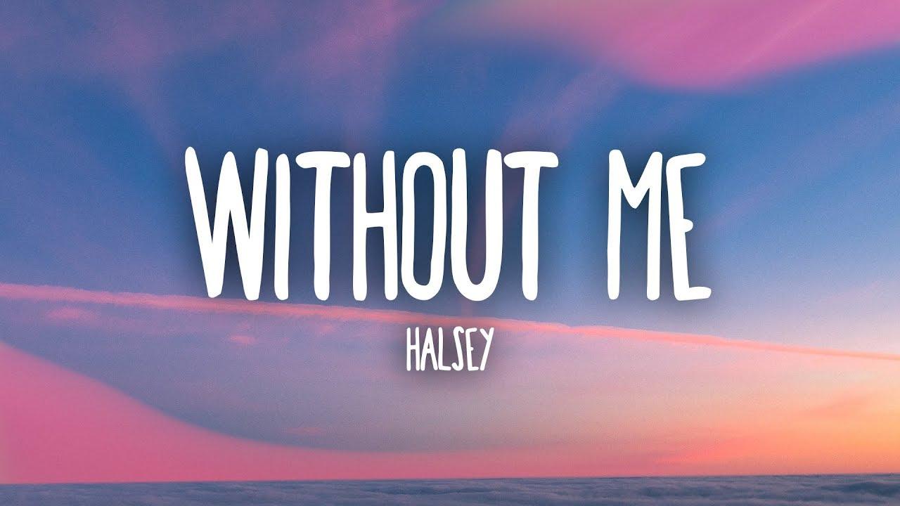 1280x720 Halsey Me (Lyrics)
