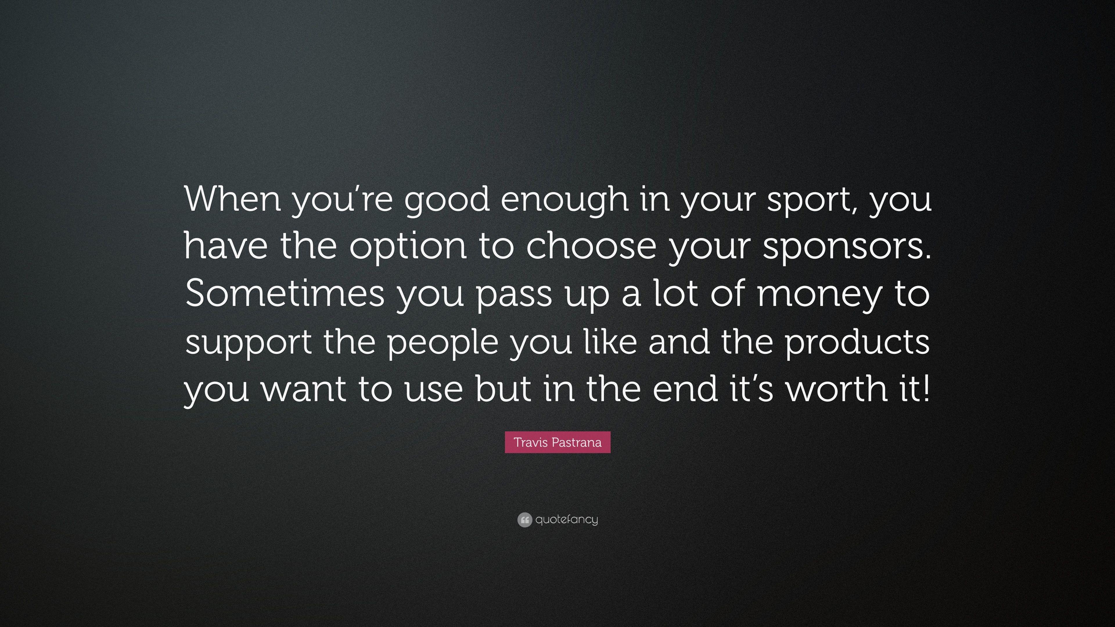3840x2160 Travis Pastrana Quote: “When you're good enough in your