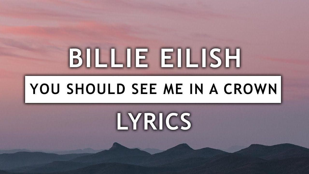 Ocean eyes billie текст. Billie Eilish you should see me in a Crown. You should see me in a Crown текст. Billie Eilish Lyrics Wallpaper. You should see me.