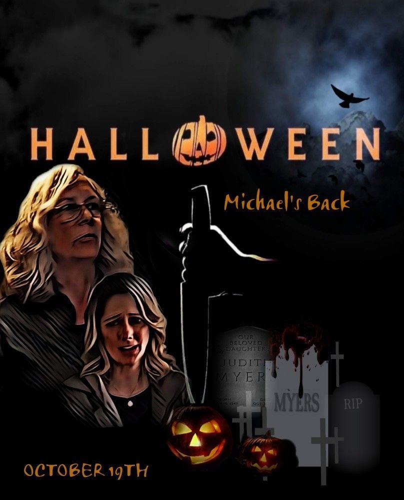 808x1000 Michael's Back Terrifying Movies, Michael Meyer, Halloween