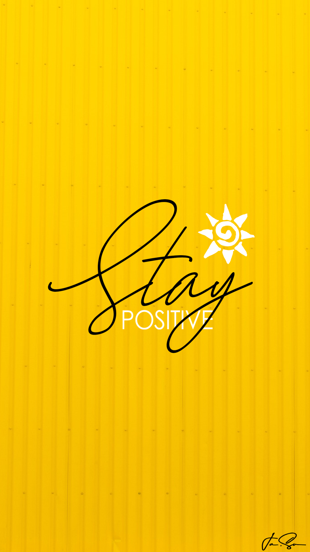 Download Stay Positive Wallpaper for Android iPhone and other Phones  Wallpaper  GetWallsio