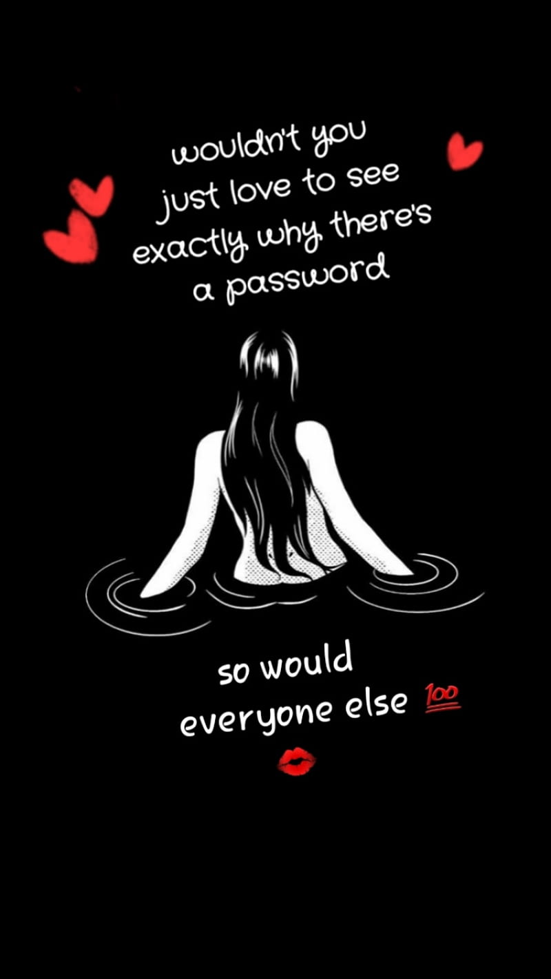 800x1422 Sassy password quote, girly, corazones, lock, love, quotes password, serenity, HD phone wallpaper