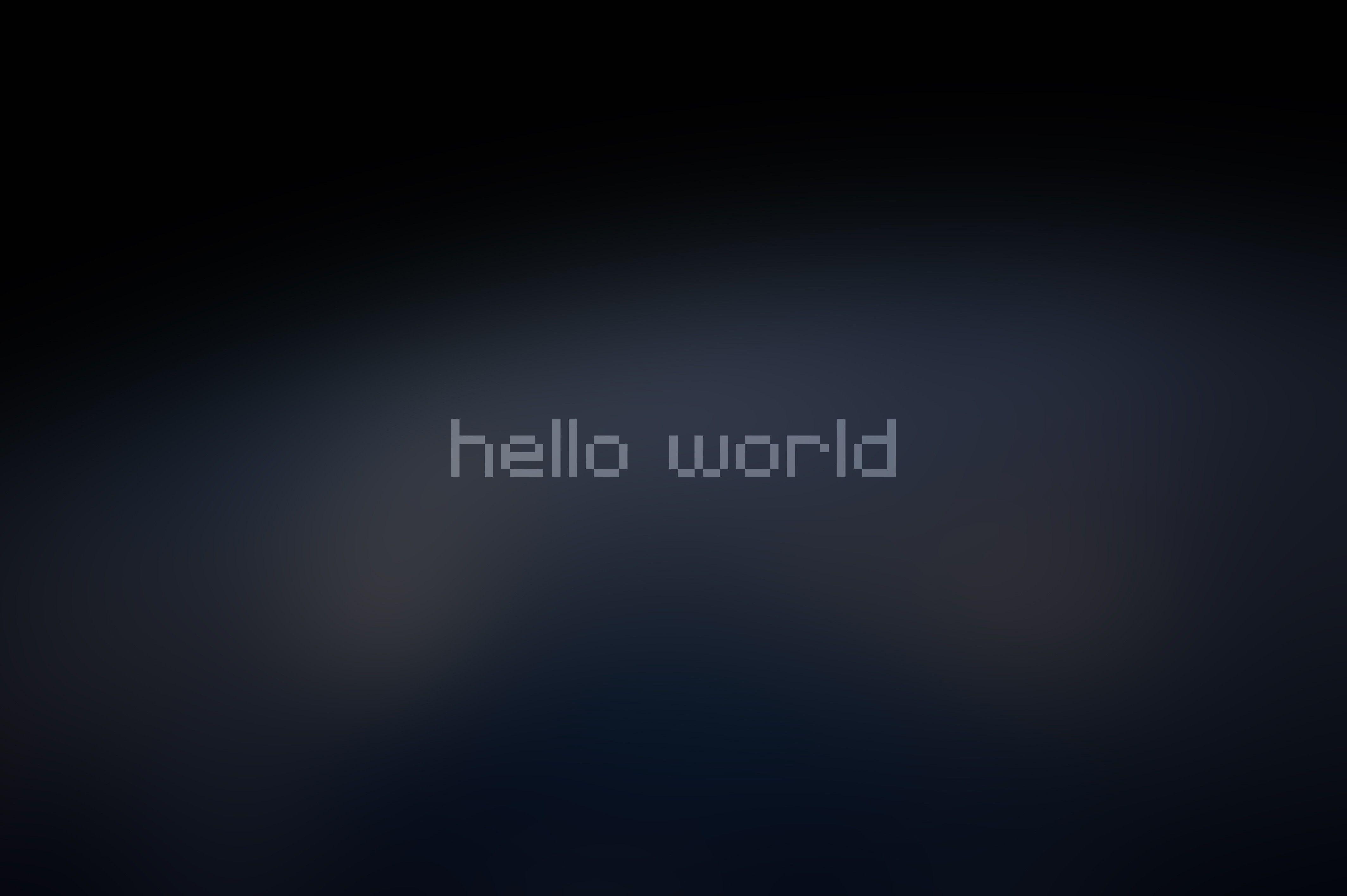 Hello World Wallpapers - Top Free Hello World Backgrounds - WallpaperAccess