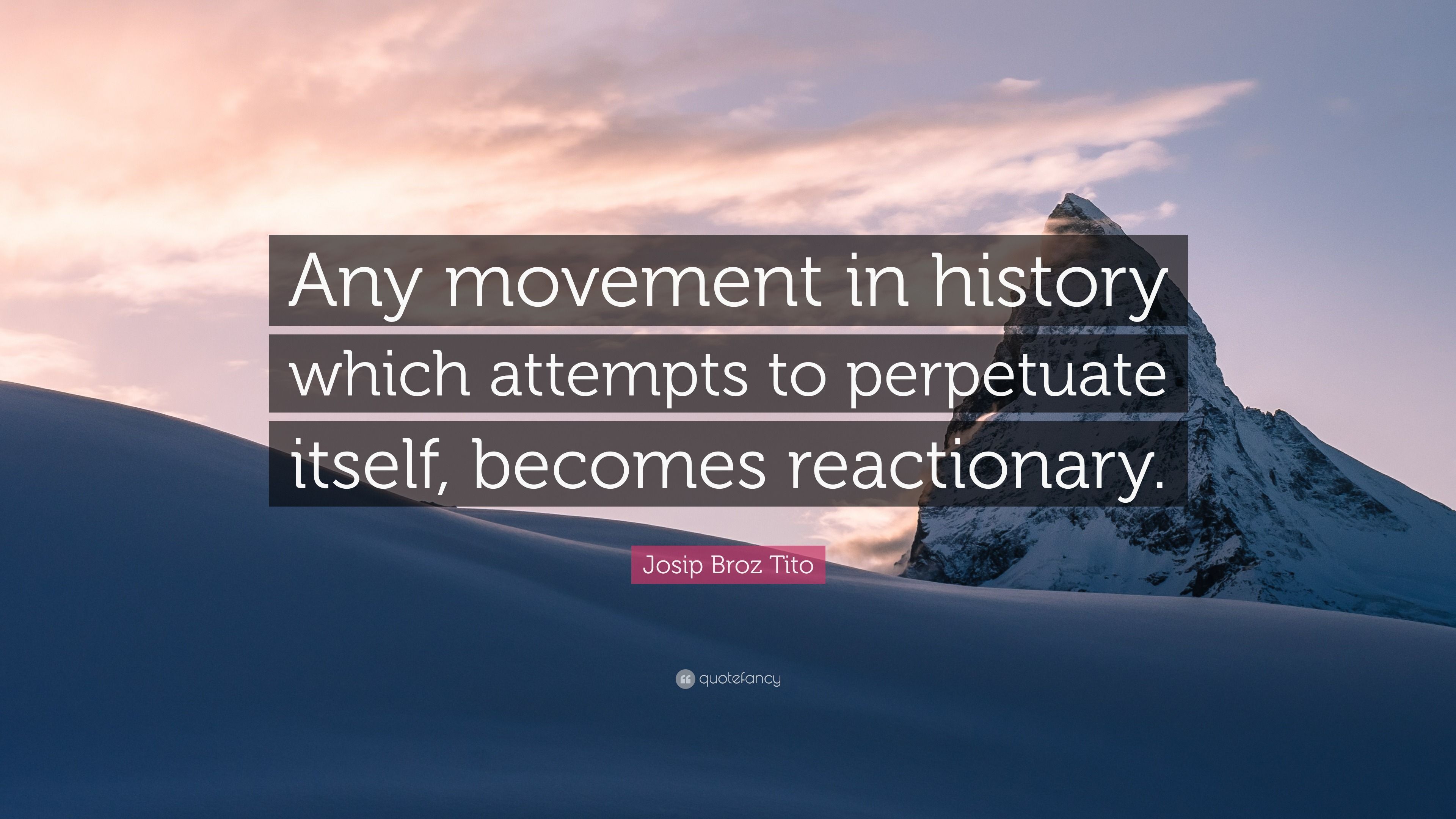 3840x2160 Josip Broz Tito Quote: “Any movement