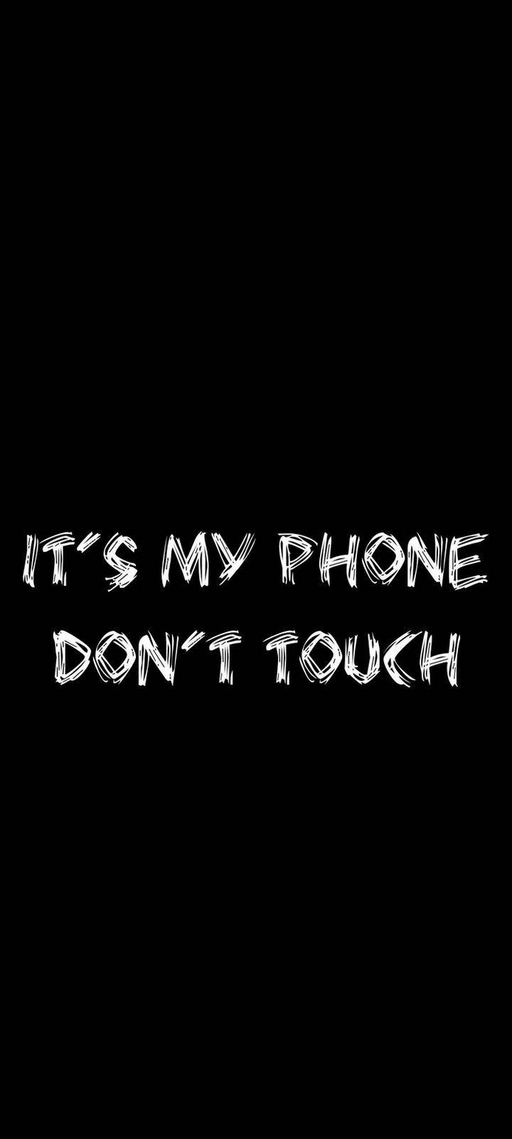 720x1600 Don't Touch Funny Wallpaper - [720x1600]
