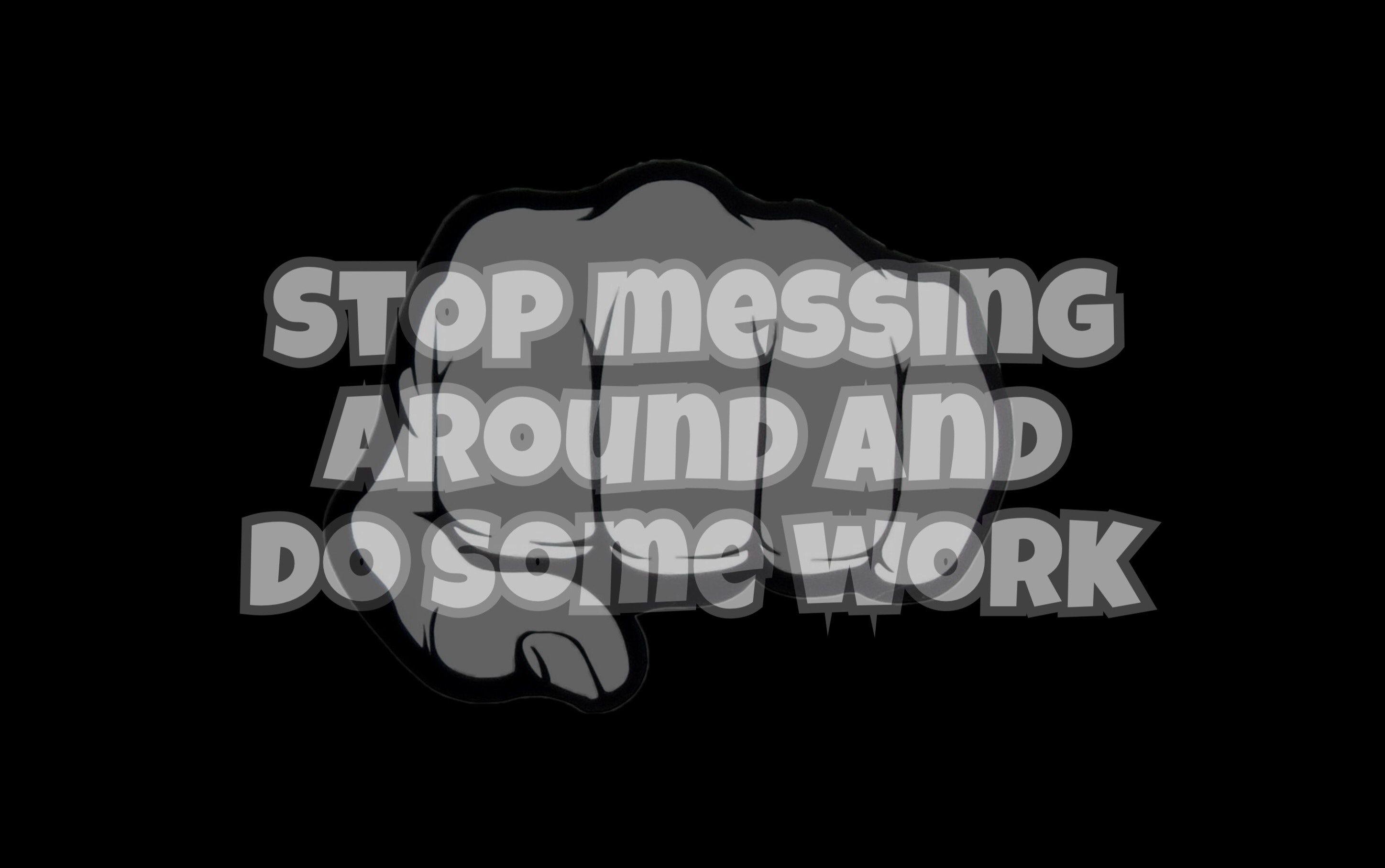 2896x1816 Free of #work #wallpaper #stop #messing #around