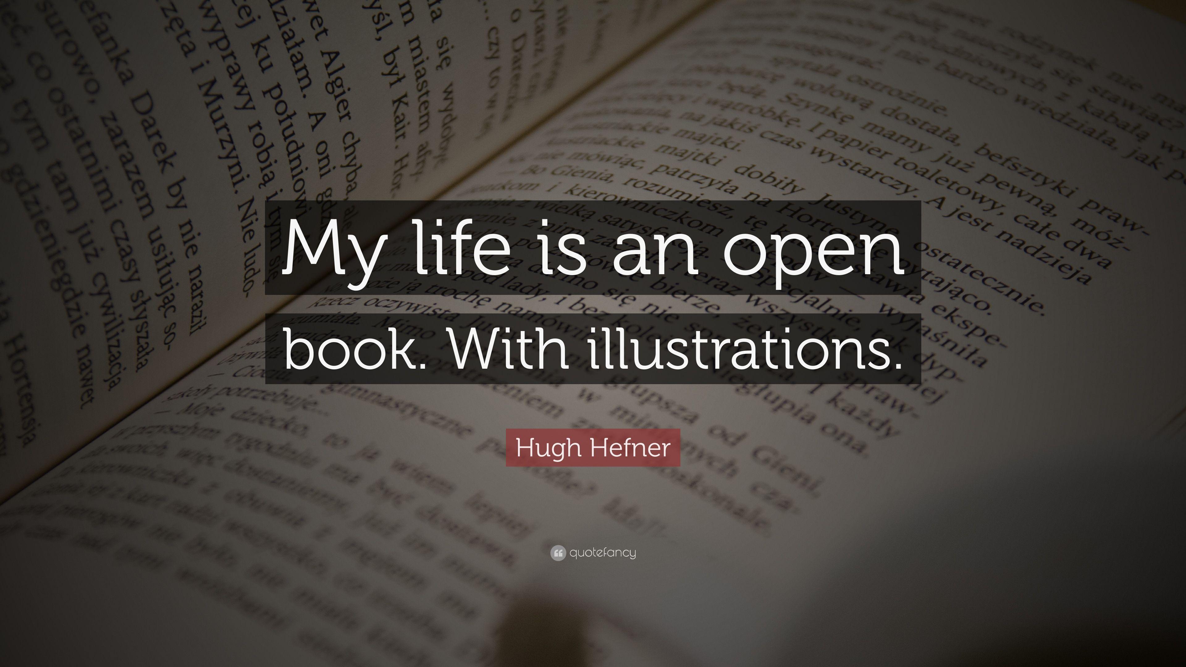 3840x2160 Hugh Hefner Quote: “My life is an open book. With