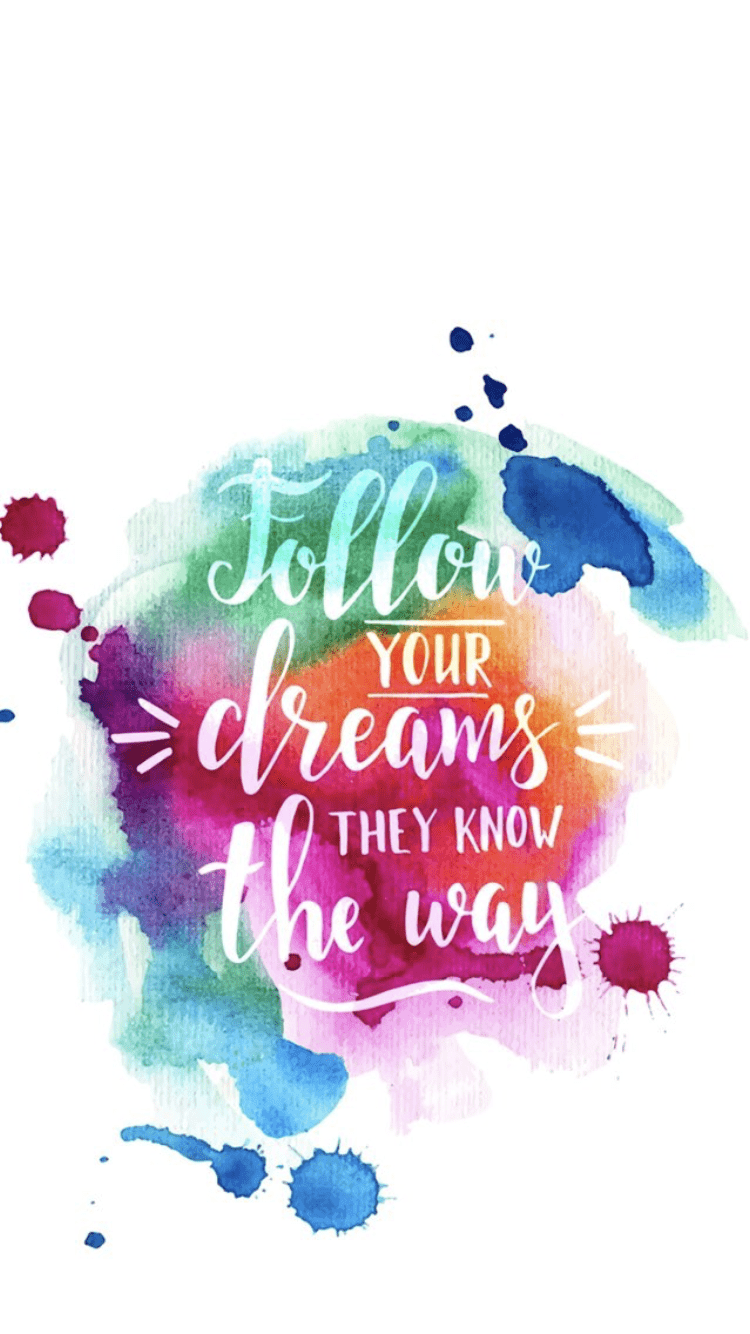Follow Your Dreams Wallpapers - Top Free Follow Your Dreams Backgrounds -  WallpaperAccess
