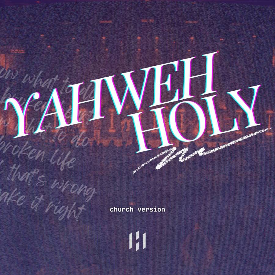 900x900 Yahweh Holy (Church Version) Chords PDF
