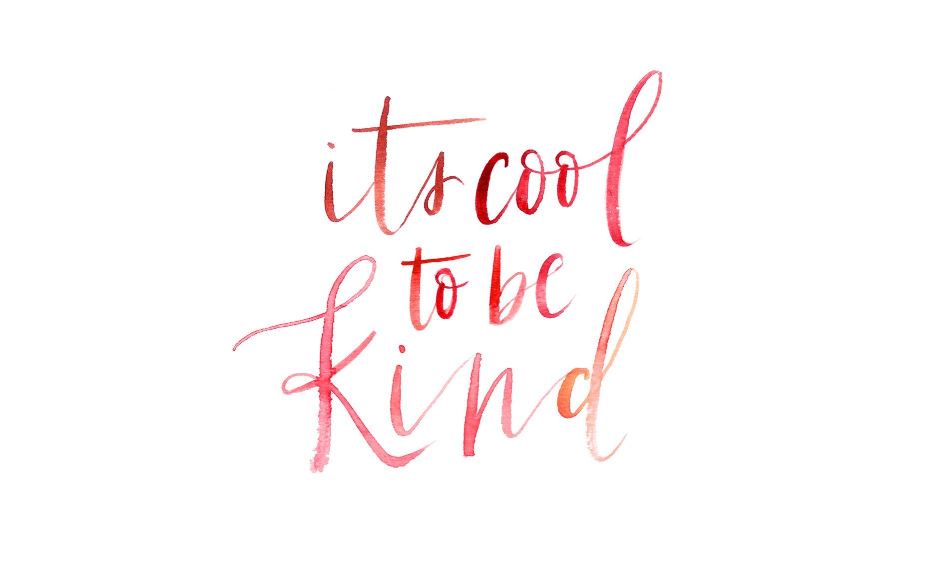 Be Kind Wallpapers Top Free Be Kind Backgrounds WallpaperAccess