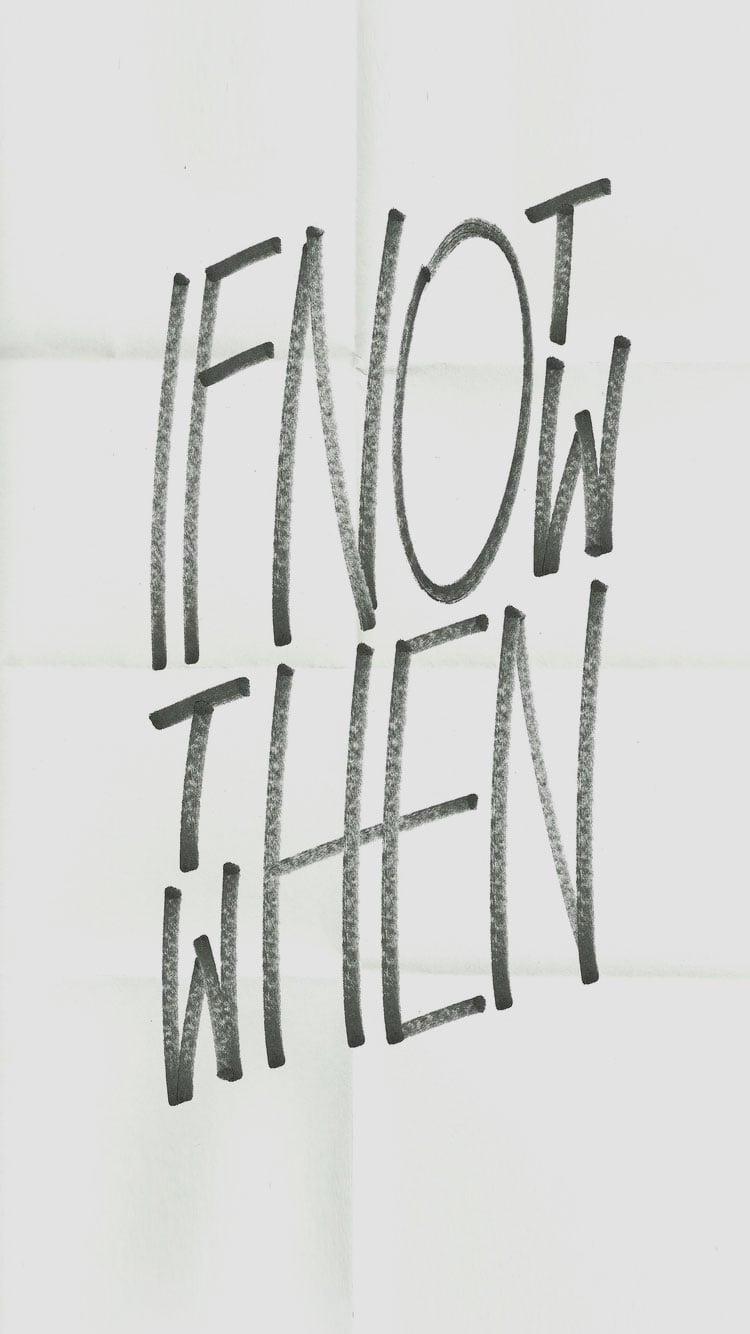 750x1334 If not now, then when iPhone Wallpaper That'll Get You Pumped Every Damn Day. Tech Photo 25