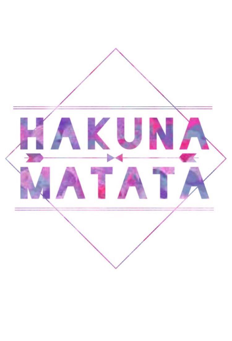 750x1103 Hakuna Matata. It means no worries for the rest of your days