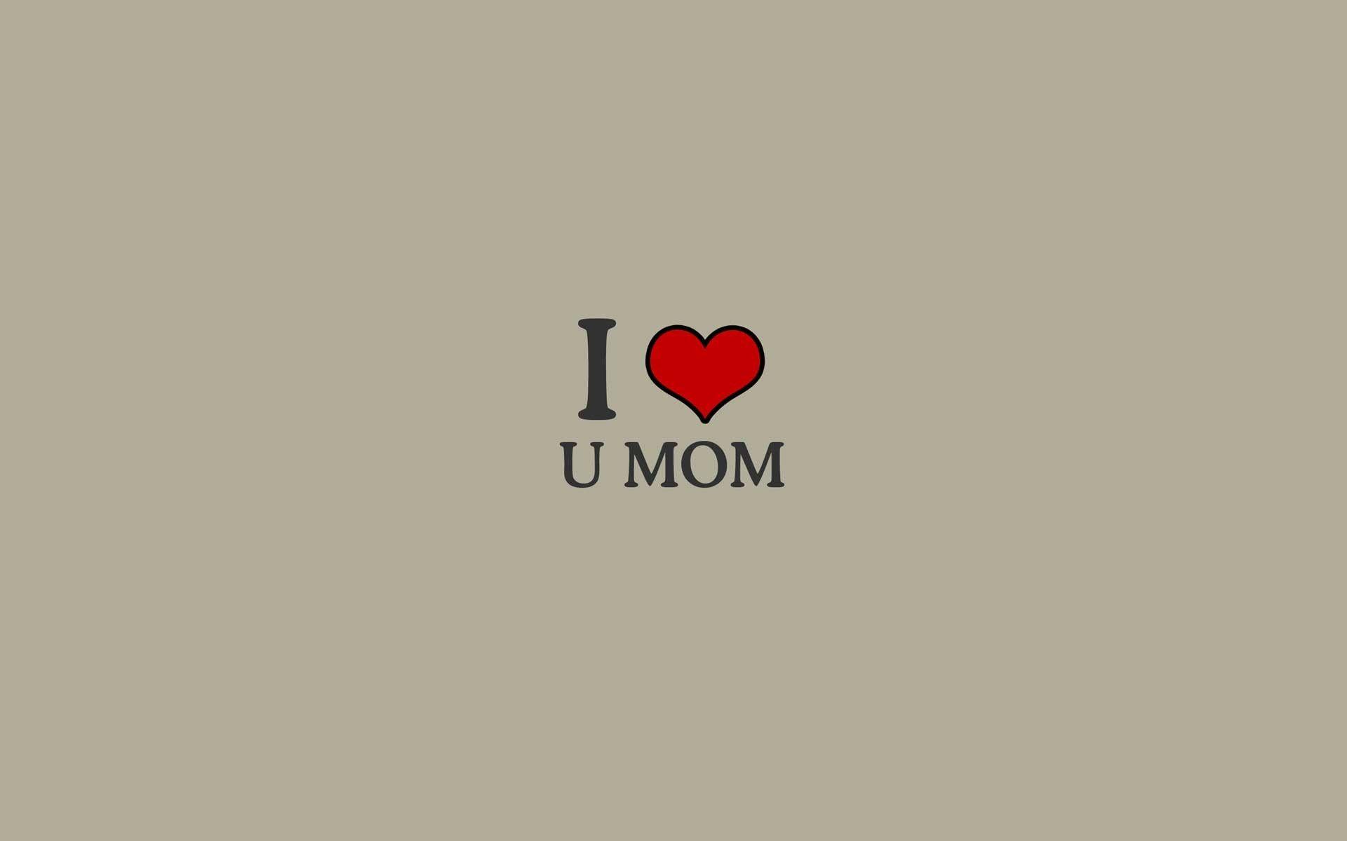 1920x1200 I Love You Mom hình nền