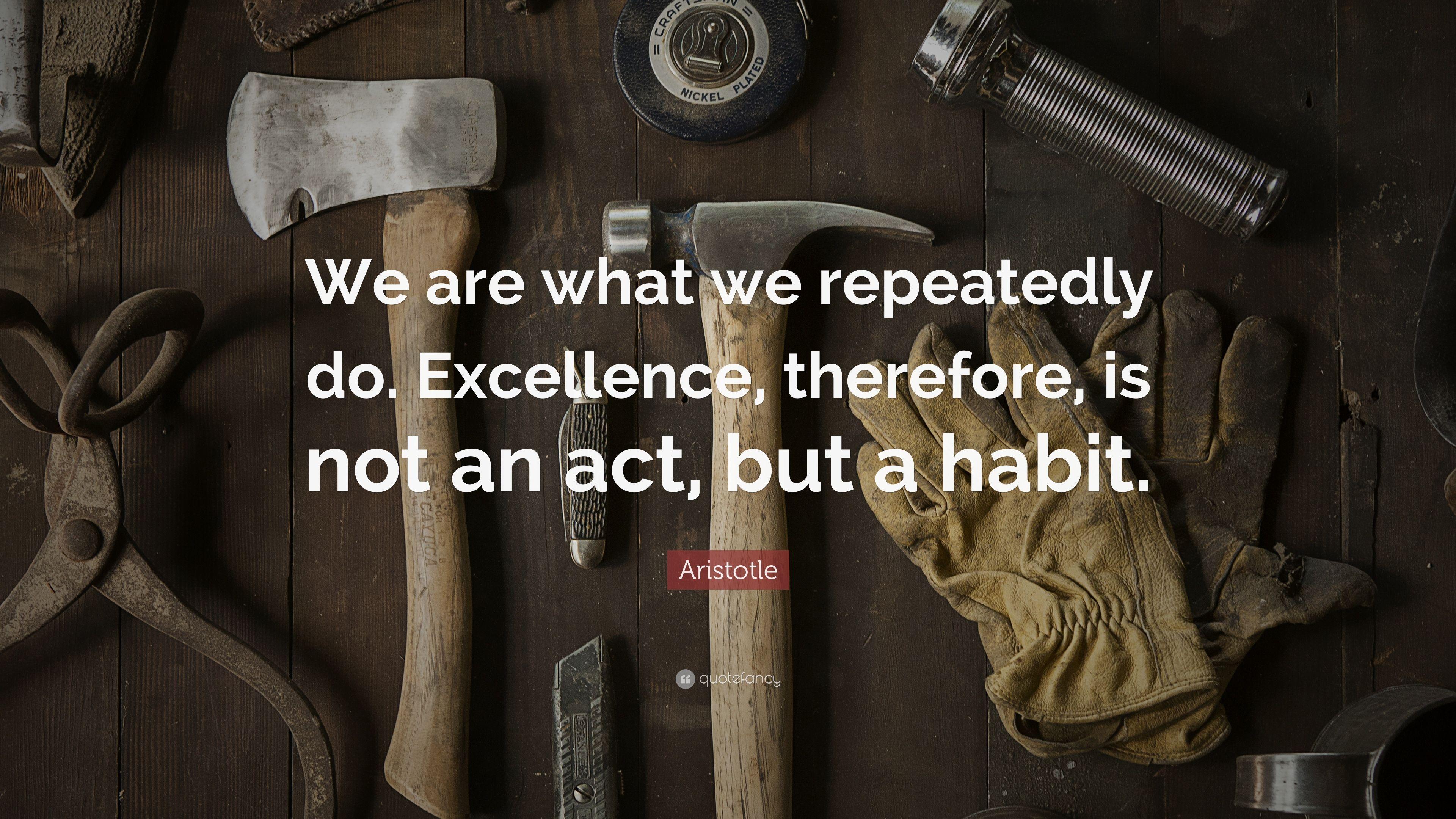 3840x2160 Aristotle Quote: “We are what we repeatedly do. Excellence