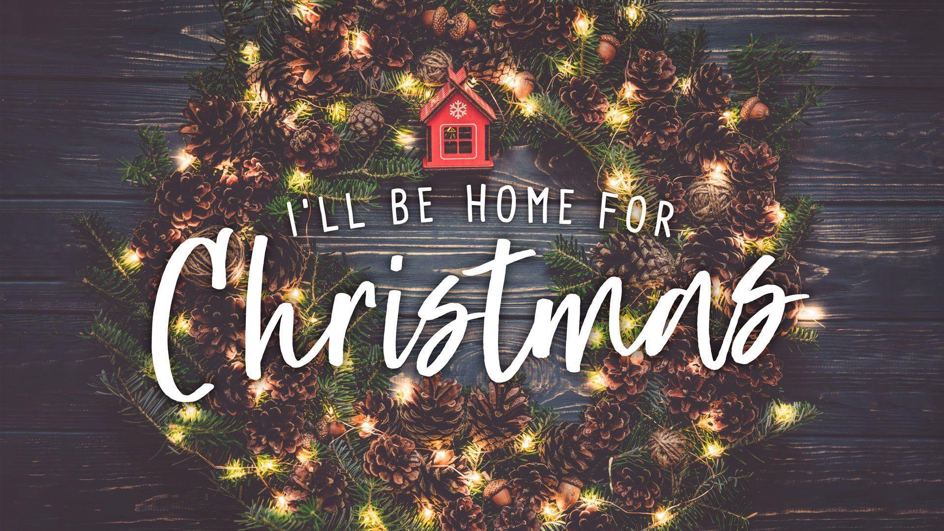 1920x1080 I'll Be Home For Christmas Wallpaper