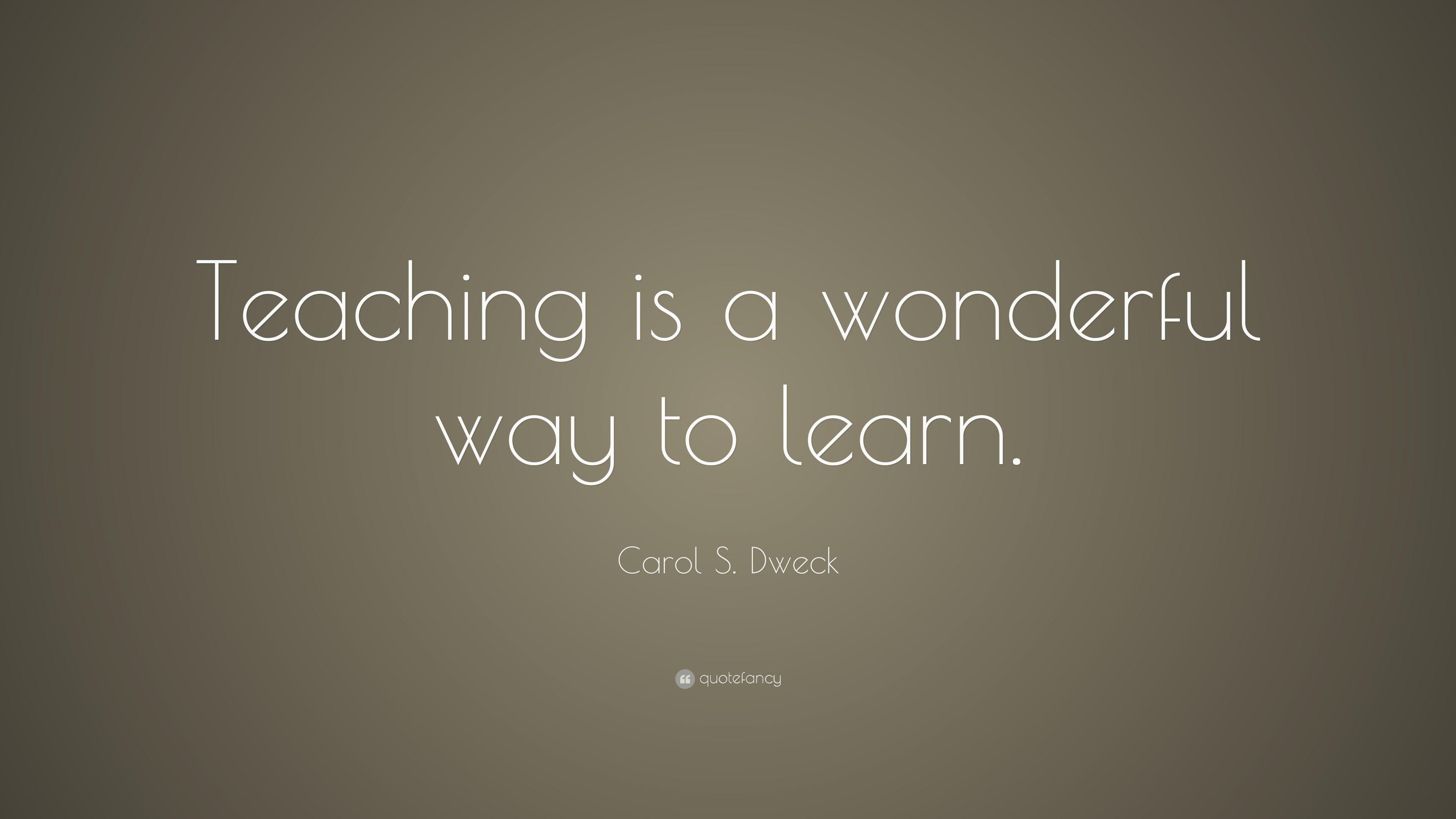 3840x2160 Carol S. Dweck Quote: “Teaching is a wonderful way to learn