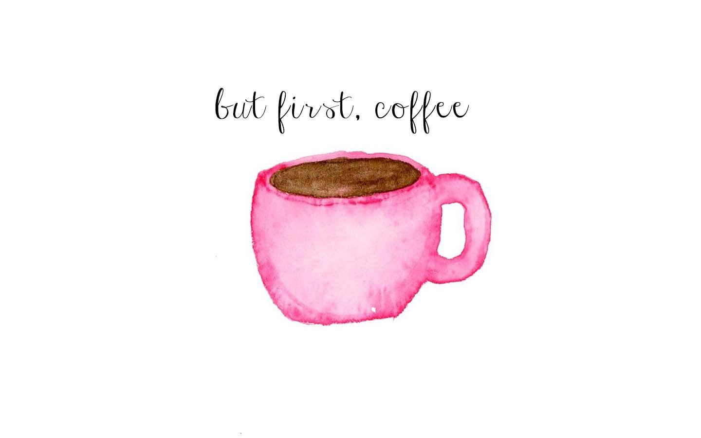 1440x900 Minimal Pink watercolour First Coffee desktop wallpaper