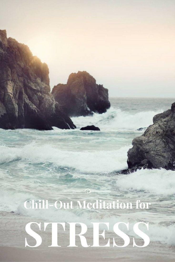 735x1102 Minute Chill Out Meditation for Stress. MEDITATION
