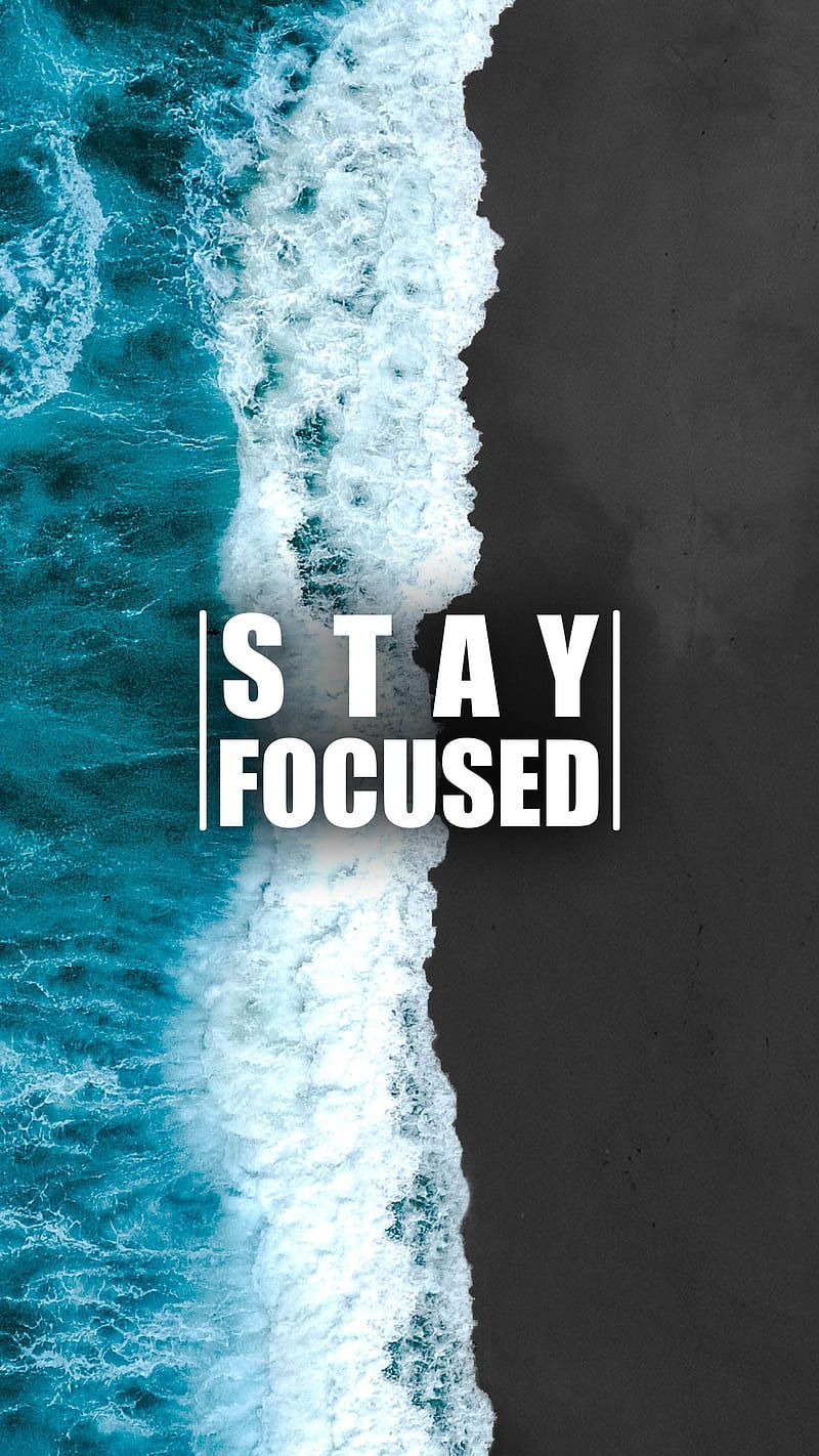 800x1422 Stay Focused, focus, success