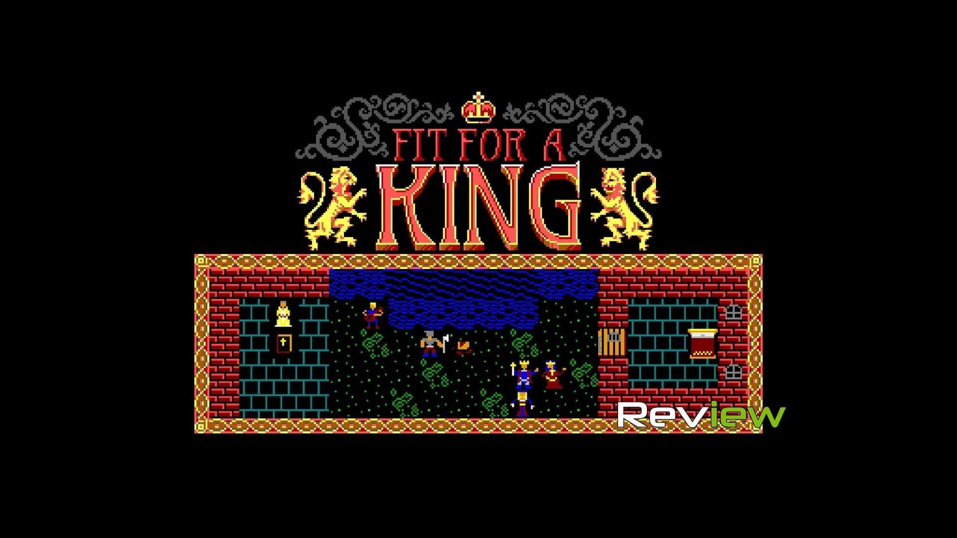 1920x1080 Fit For a King Review