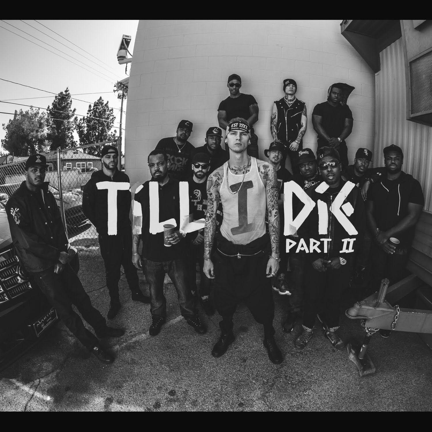 1500x1500 Songs In Machine Gun Kelly Till I Die Part II Ft. Bone Thugs N