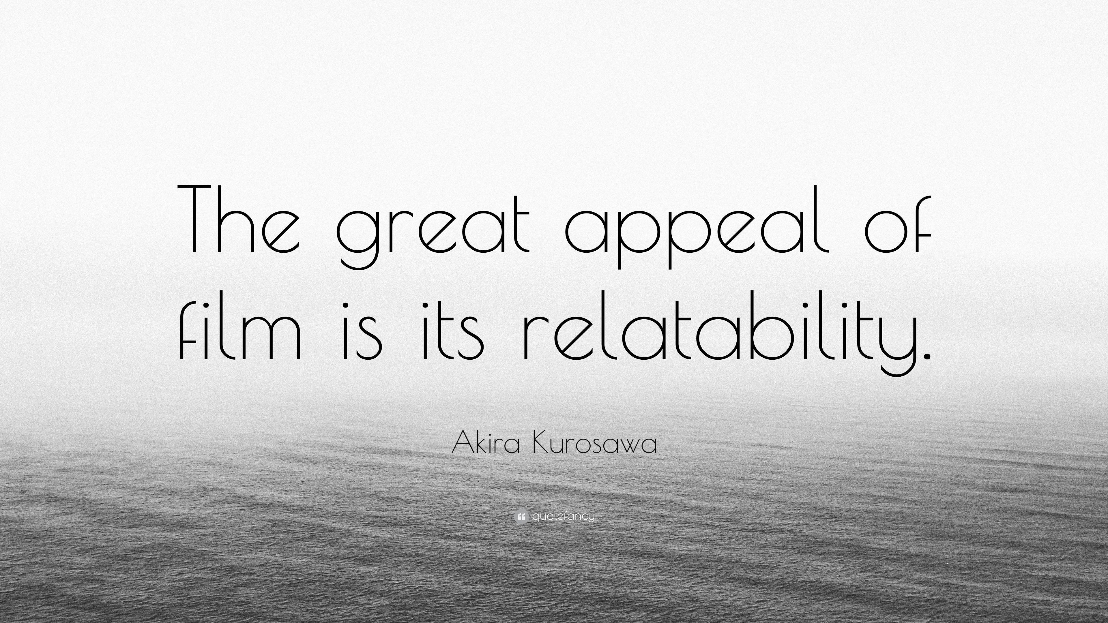 3840x2160 Akira Kurosawa Quote: “The great appeal of film is its