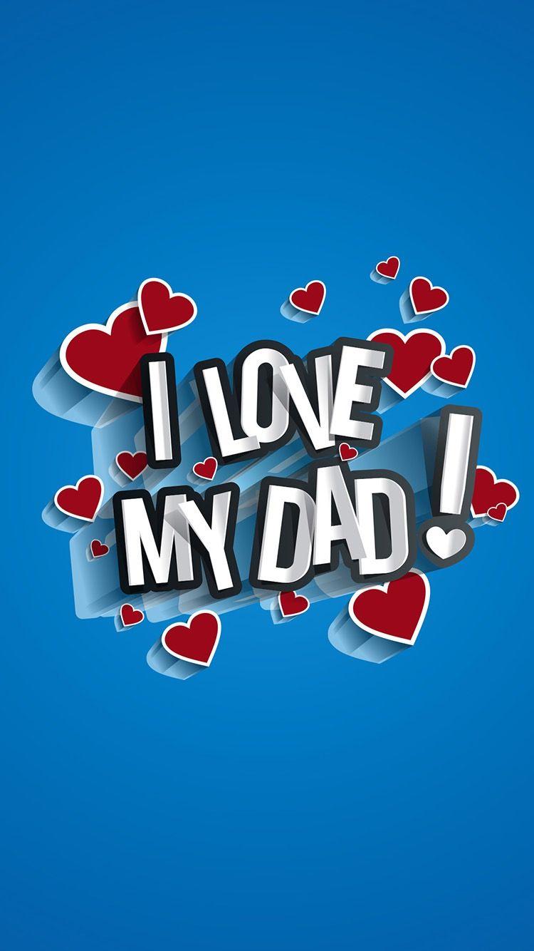 Father S Day Iphone Wallpapers Top Free Father S Day Iphone Backgrounds Wallpaperaccess