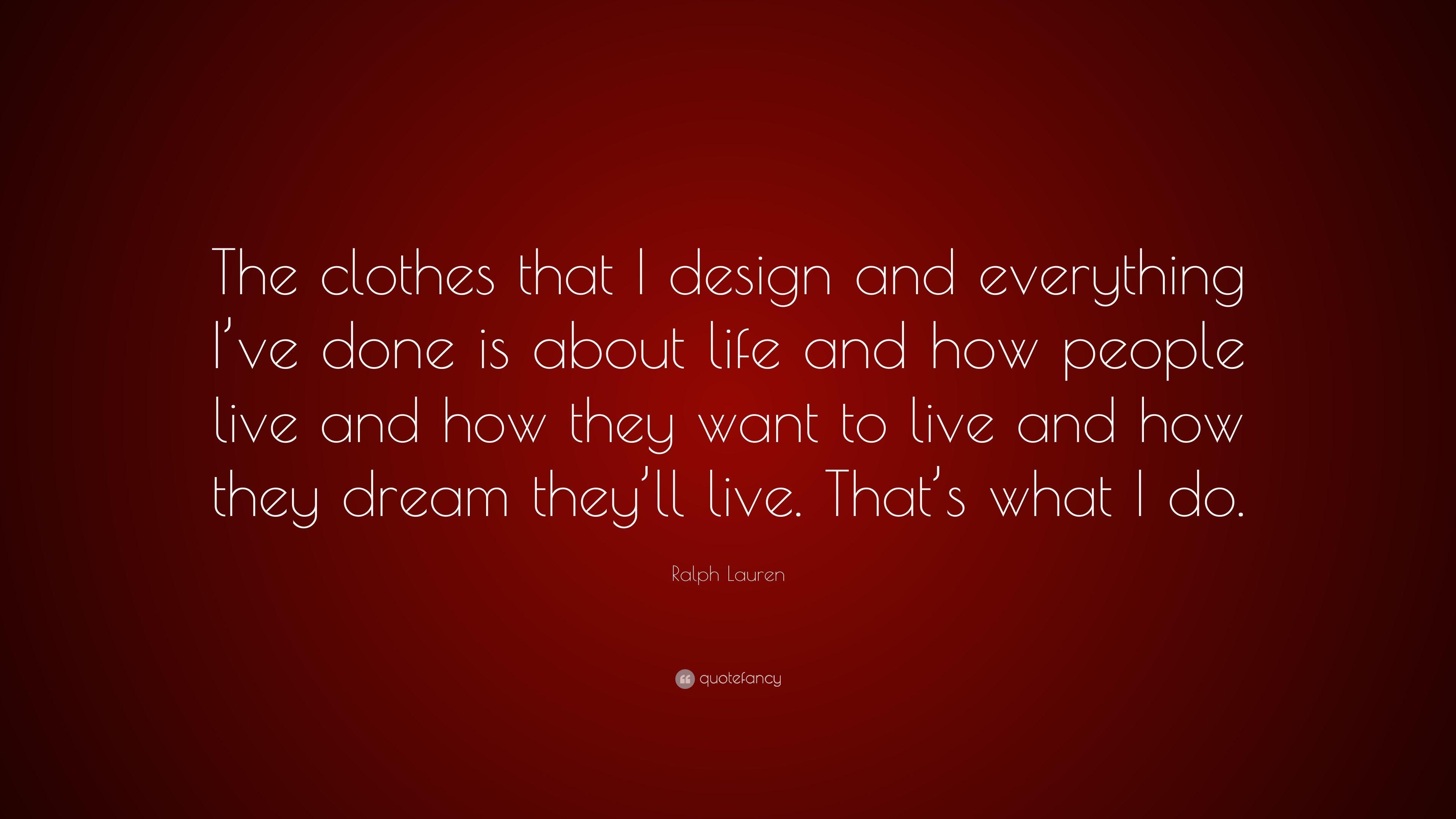 3840x2160 Ralph Lauren Quote: “The clothes that I design