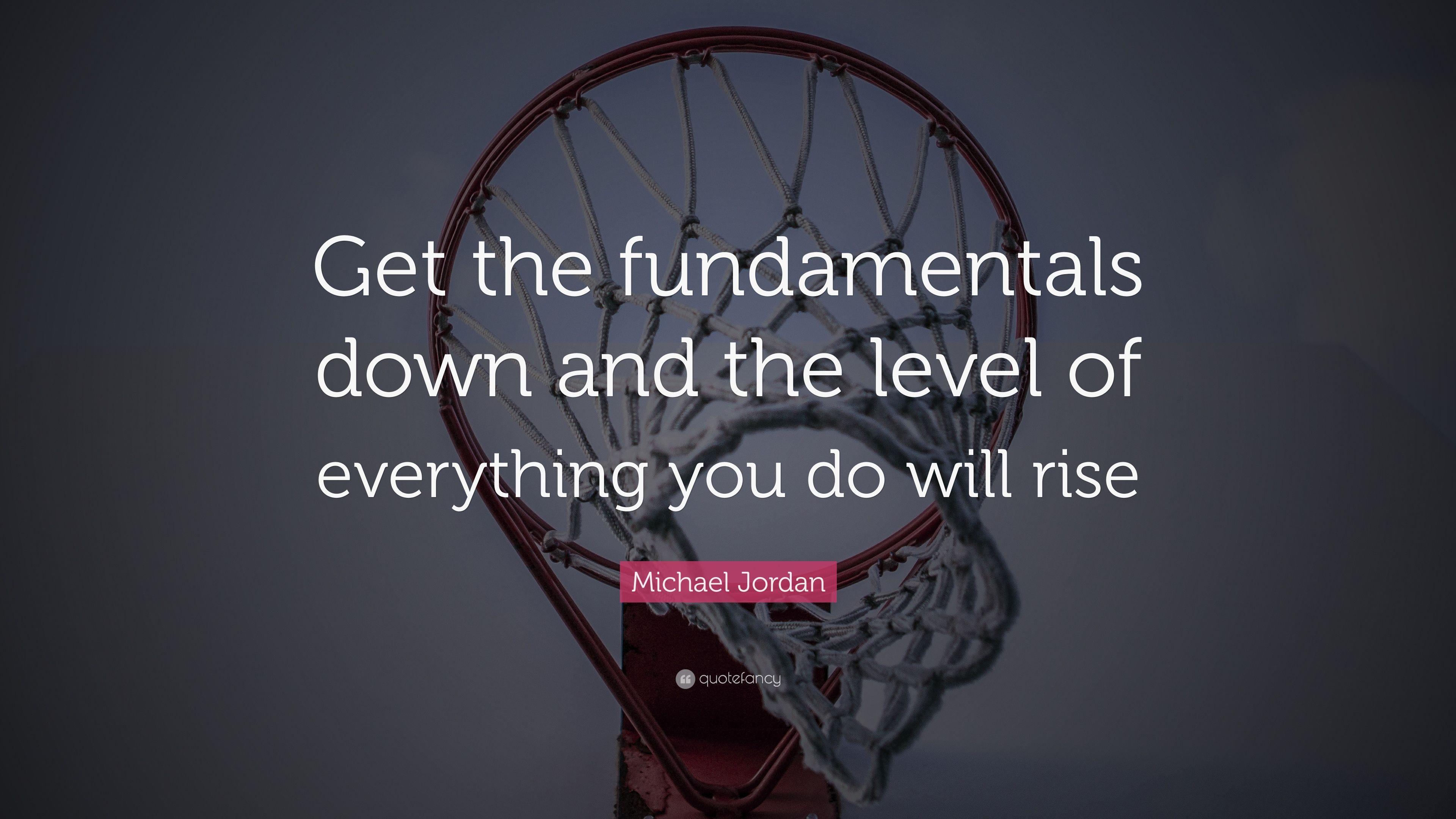 3840x2160 Michael Jordan Quote: “Get the fundamentals down and