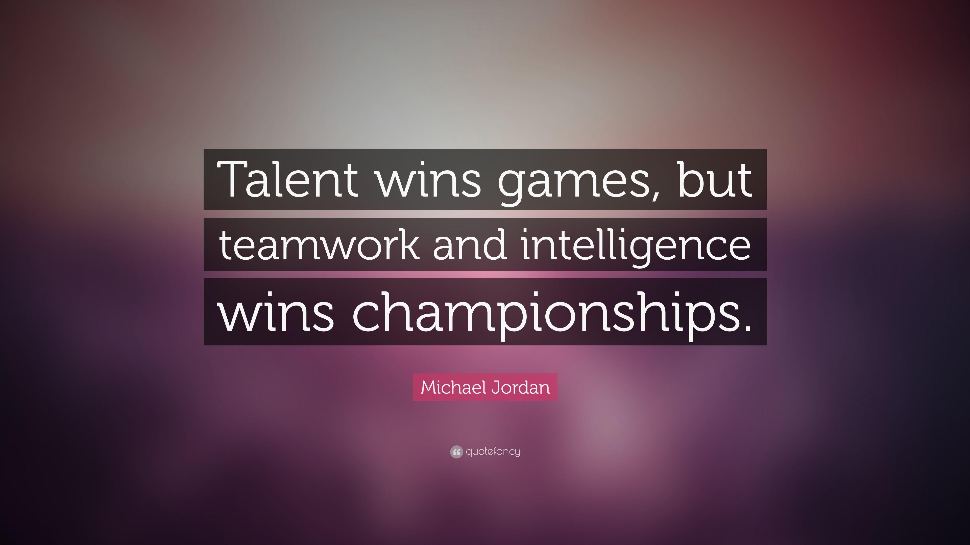 3840x2160 Michael Jordan Quote: “Talent wins games, but teamwork