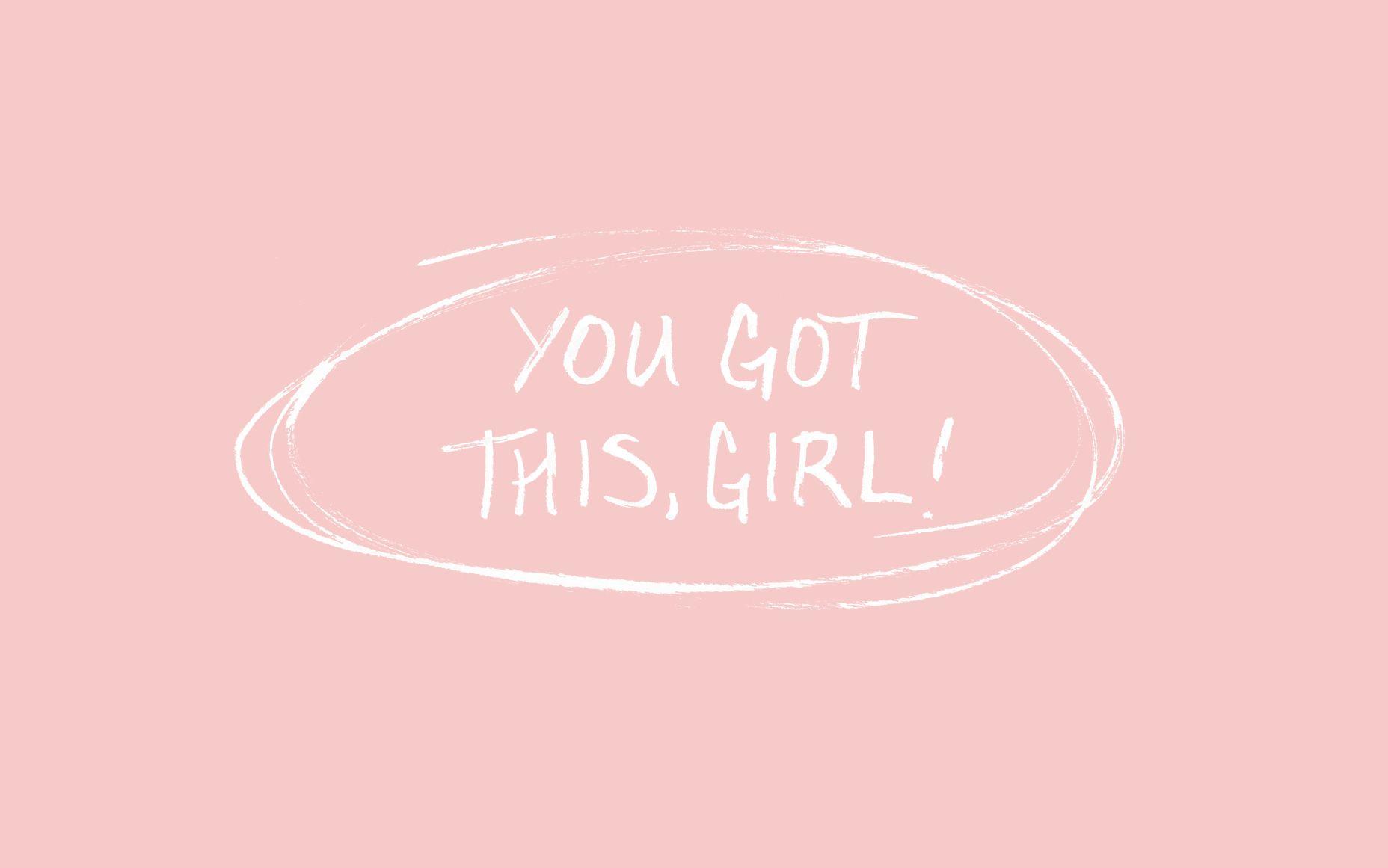 You Got This Wallpapers - Top Free You Got This Backgrounds