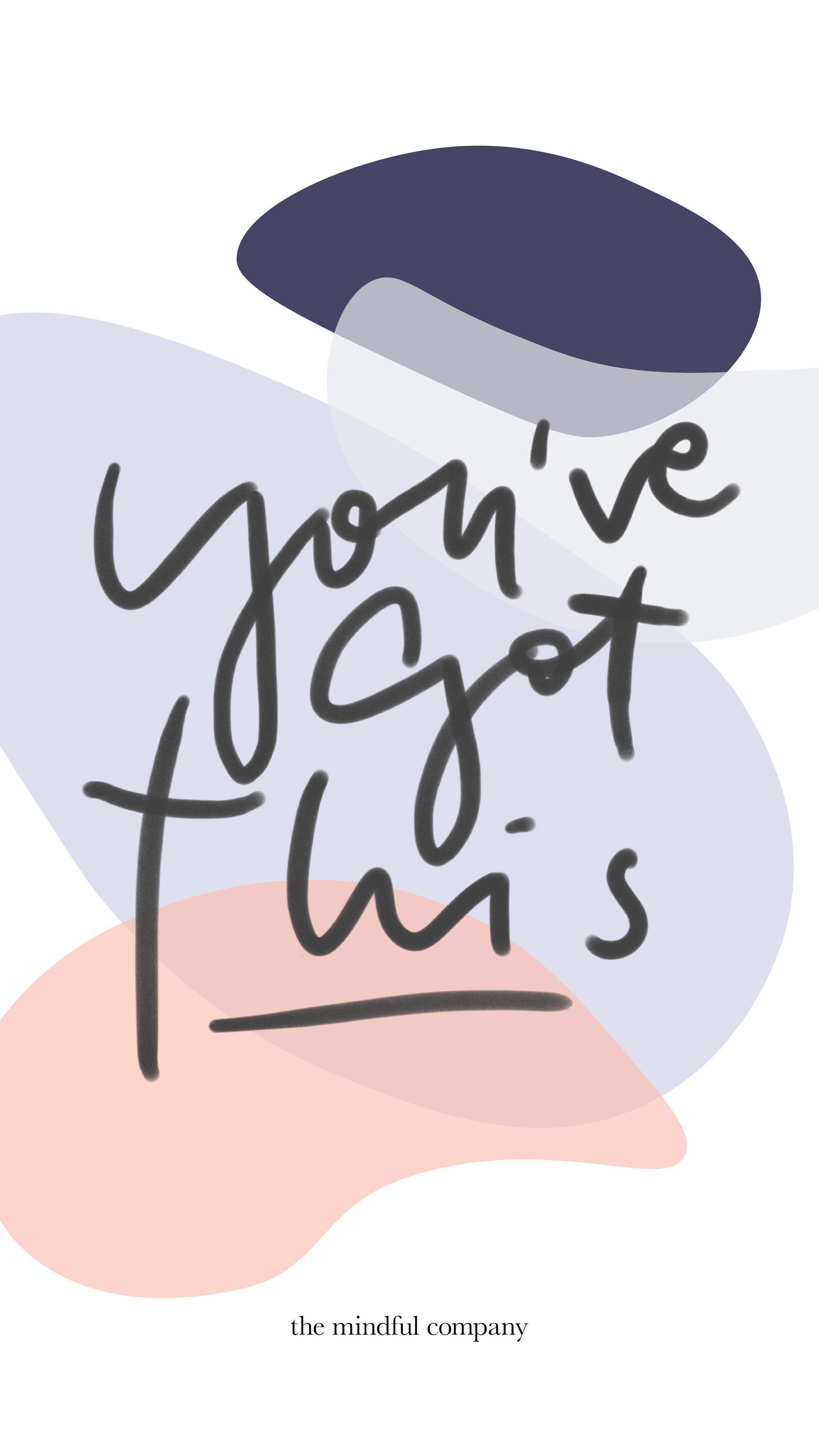 You Got This Background