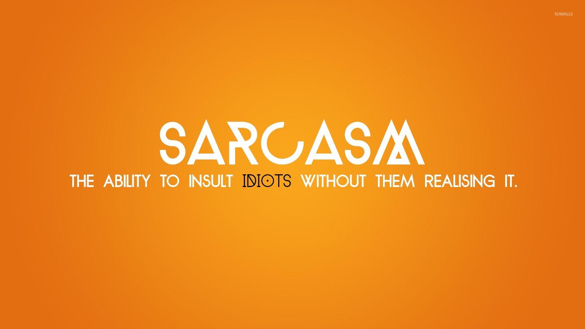 1920x1080 Sarcastic Wallpaper. Sarcastic