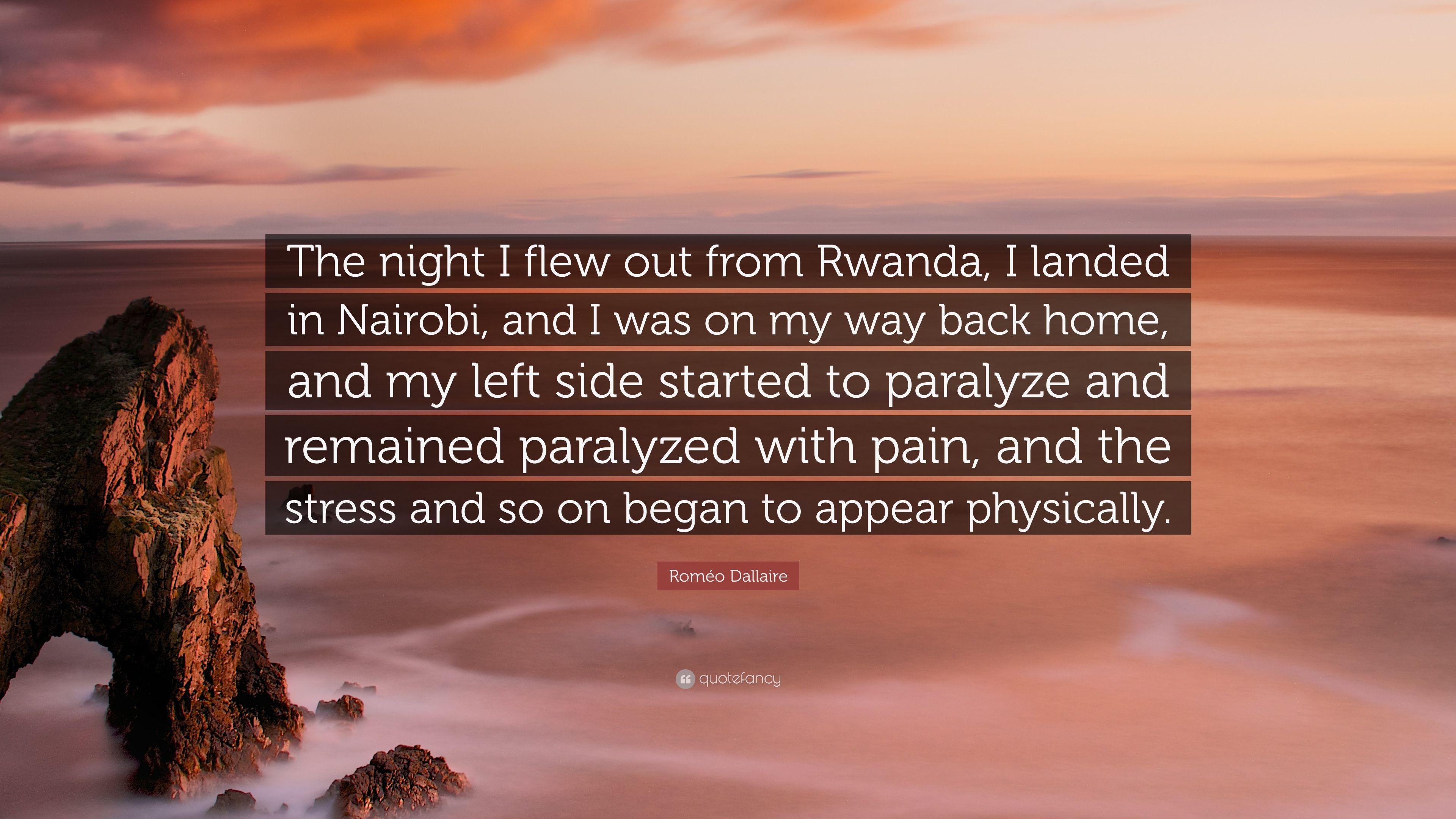 3840x2160 Roméo Dallaire Quote: “The night I flew out from Rwanda, I