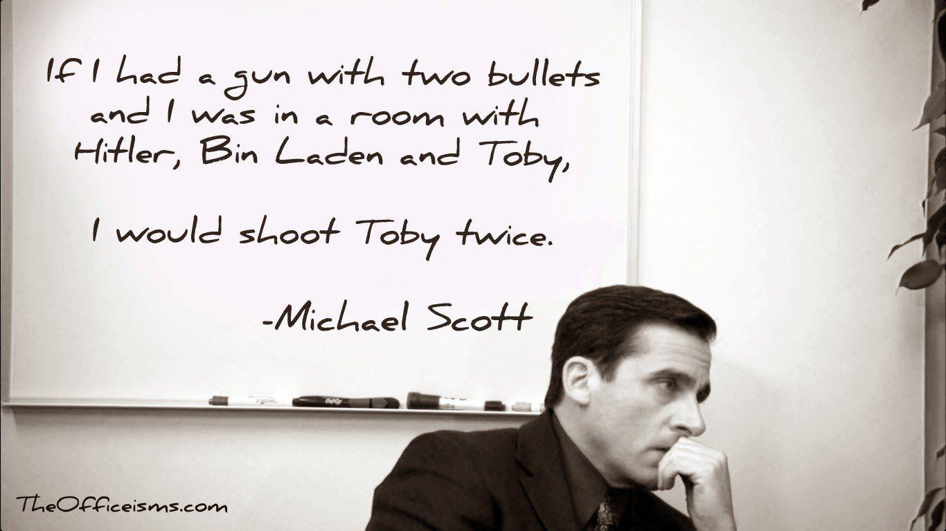 1366x768 Two Bullets Michael Scott hates Toby The Office Poster 12x18