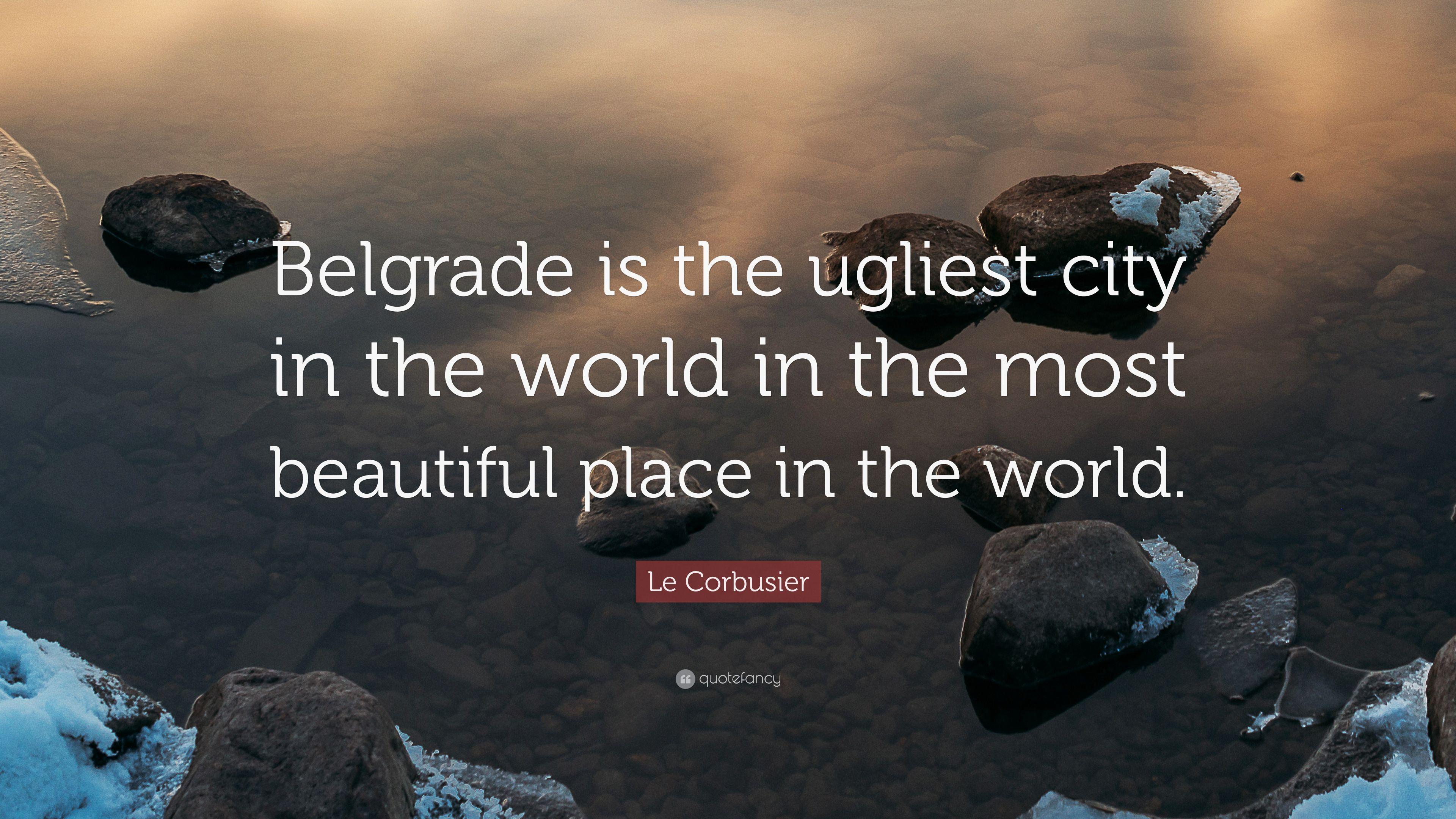 3840x2160 Le Corbusier Quote: “Belgrade is the ugliest city in