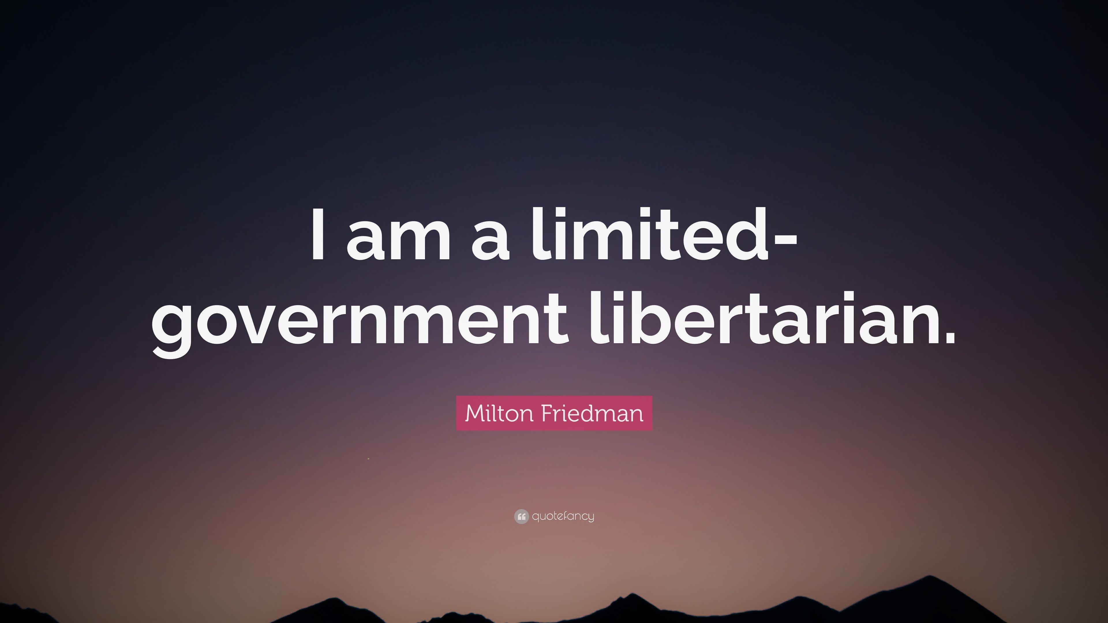 3840x2160 Milton Friedman Quote: “I Am A Limited Government