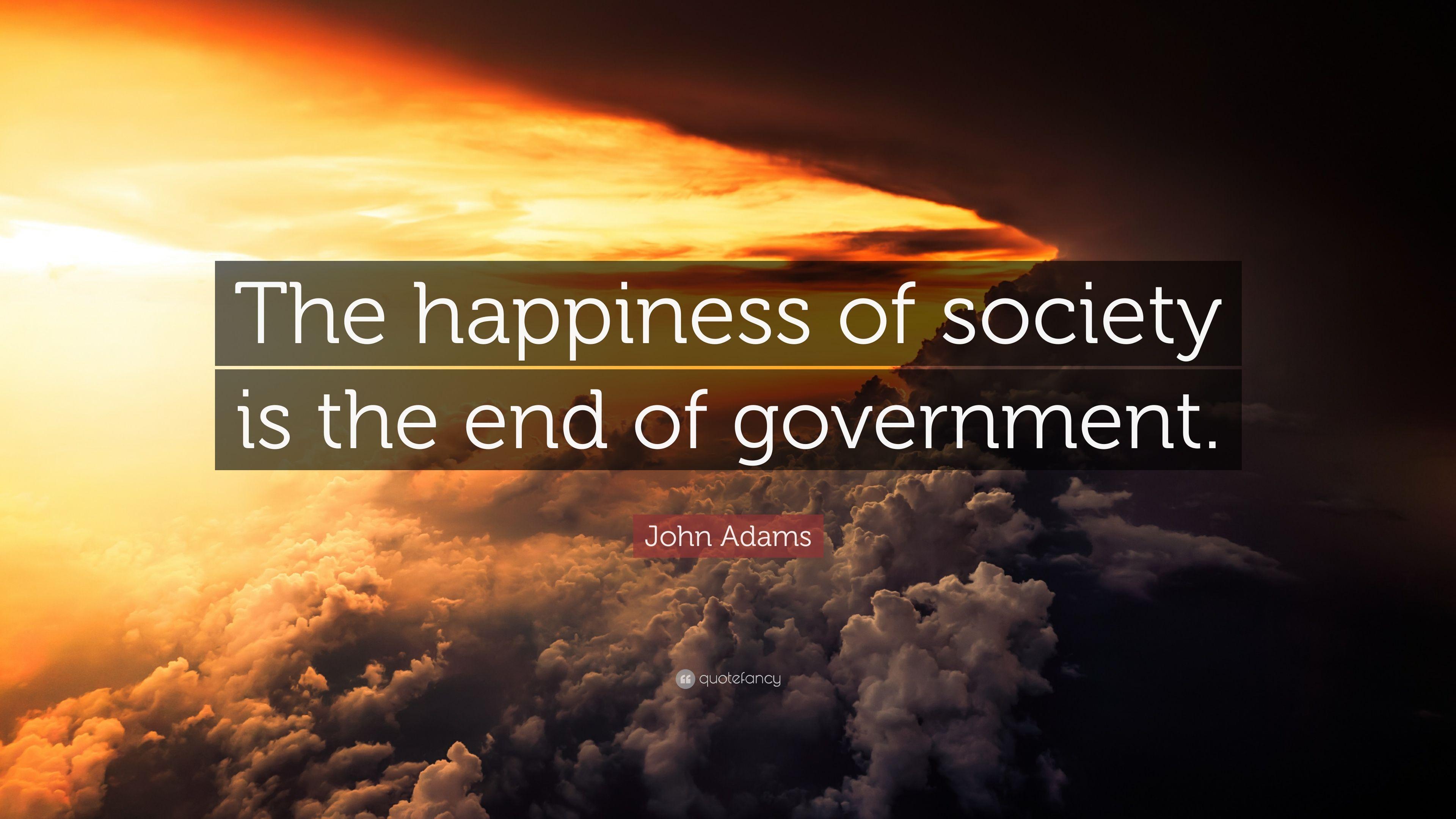 3840x2160 John Adams Quote: “The happiness of society is