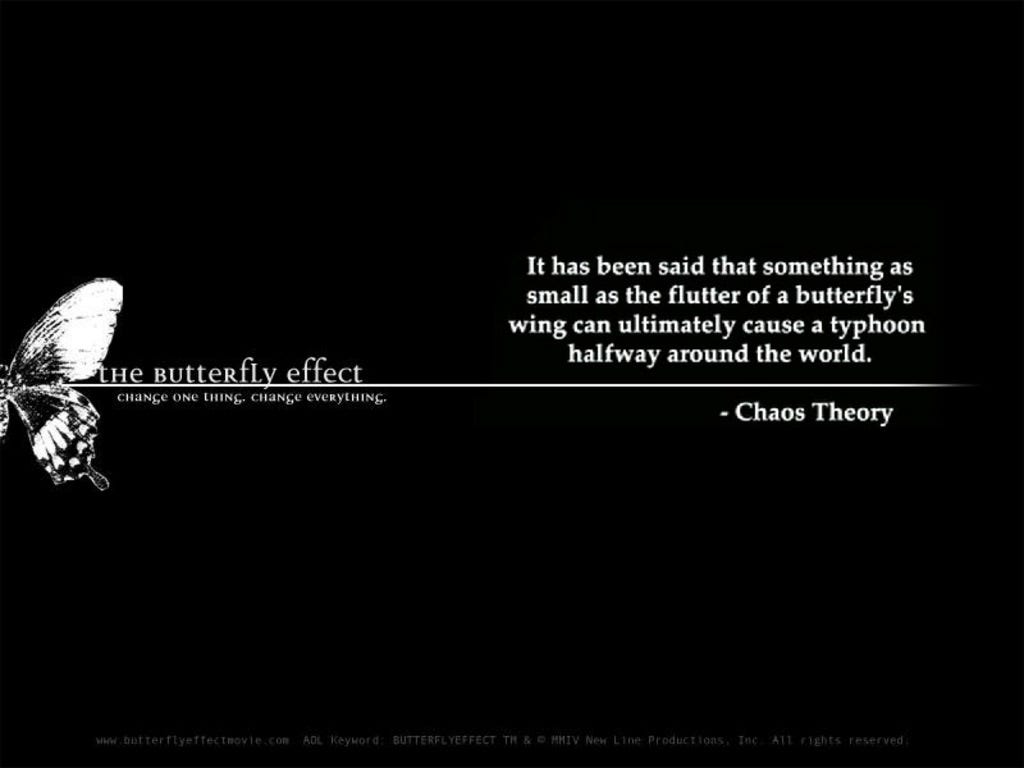 1024x768 What Is The Butterfly Effect And