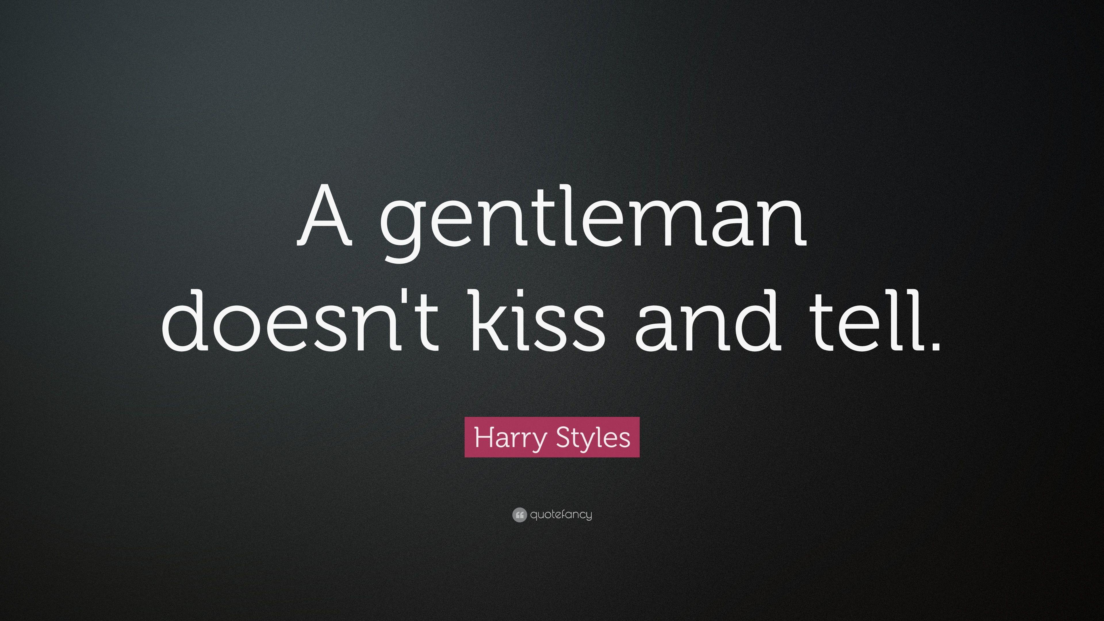 3840x2160 Harry Styles Quote: “A gentleman doesn't kiss and tell.” 16
