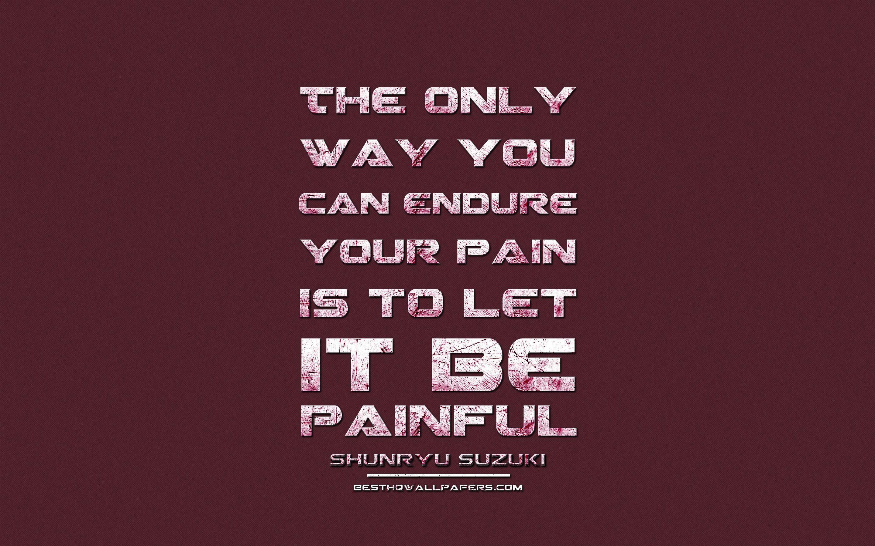 Pain Quotes Wallpapers Top Free Pain Quotes Backgrounds WallpaperAccess