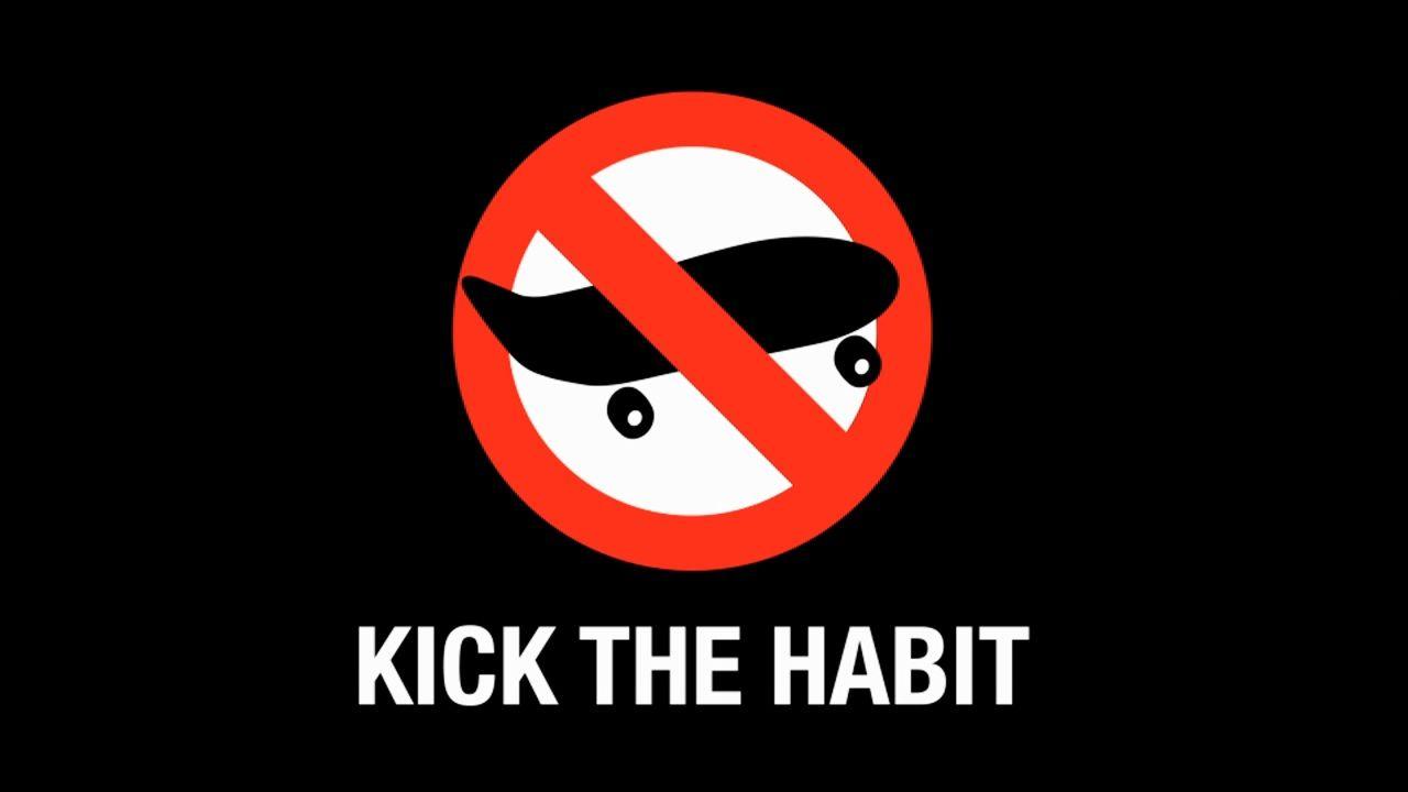 1280x720 Kick the Habit