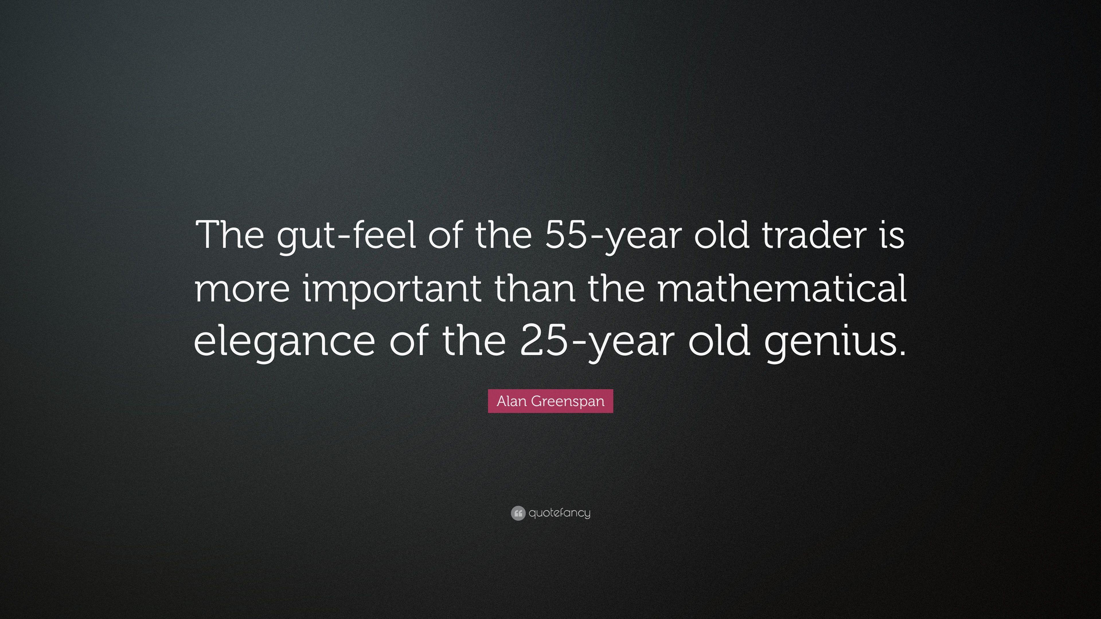 3840x2160 Alan Greenspan Quote: “The Gut Feel Of The 55 Year Old