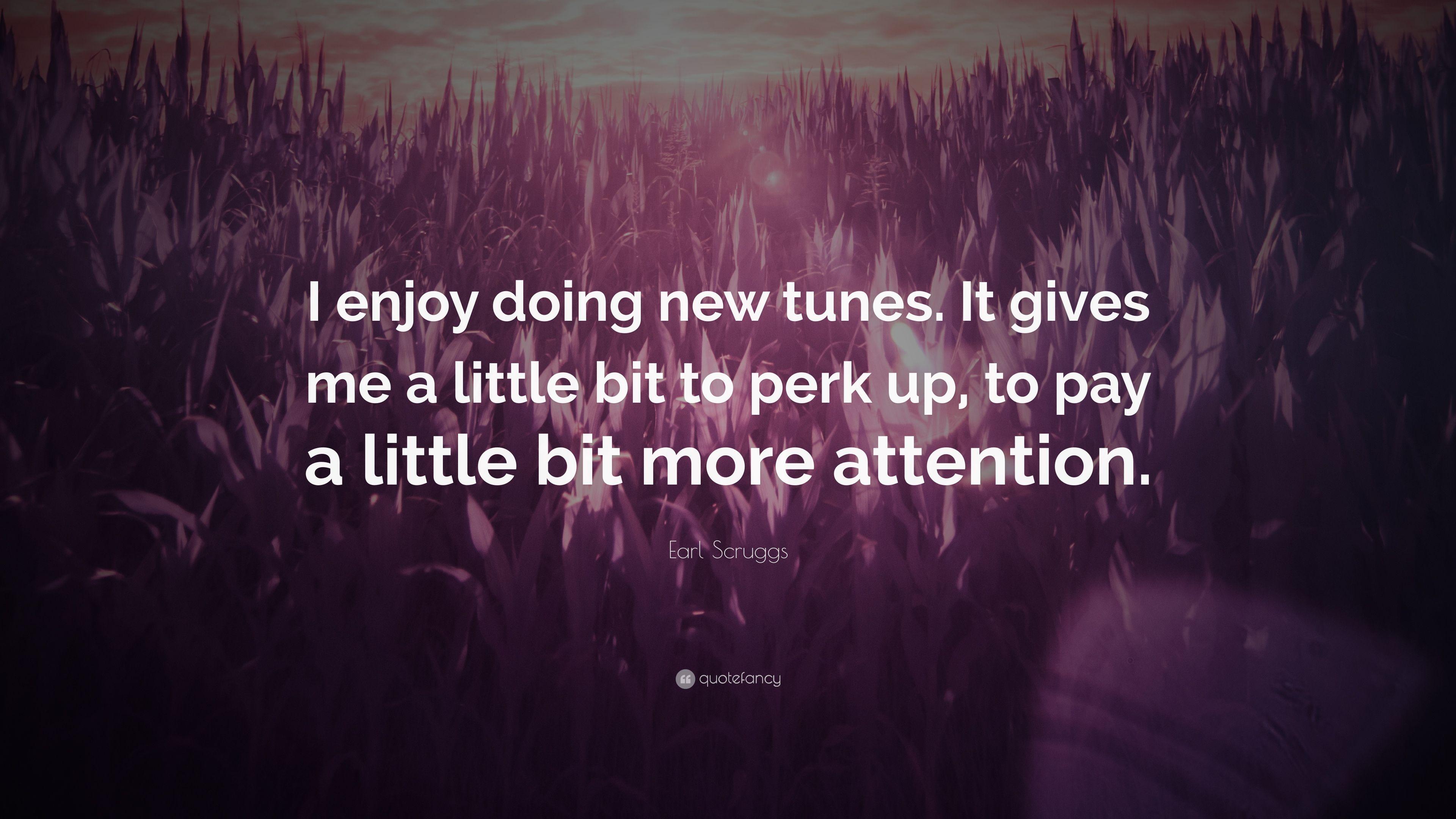 3840x2160 Earl Scruggs Quote: “I enjoy doing new tunes. It gives me a little